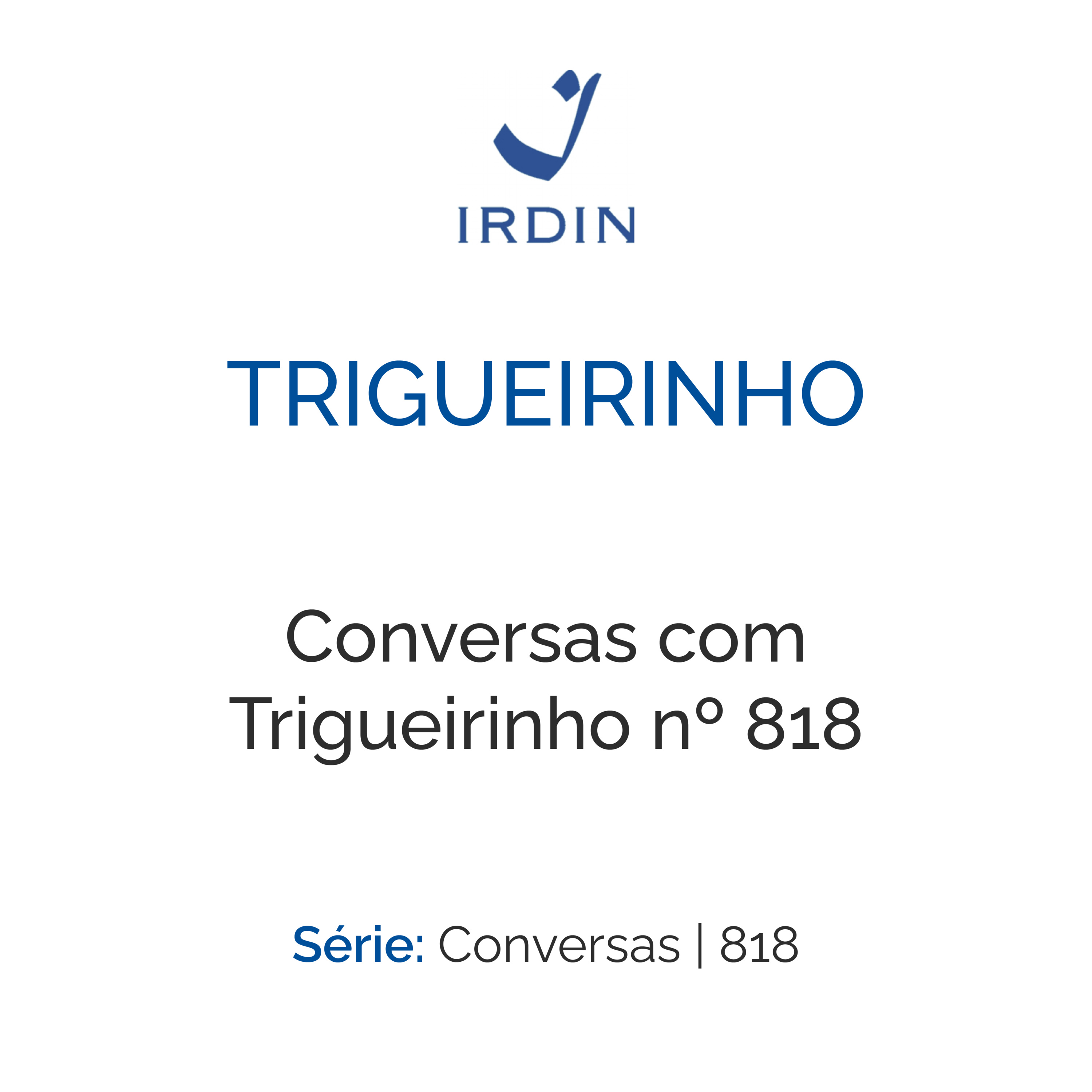 Conversas com Trigueirinho nº 818 episode artwork