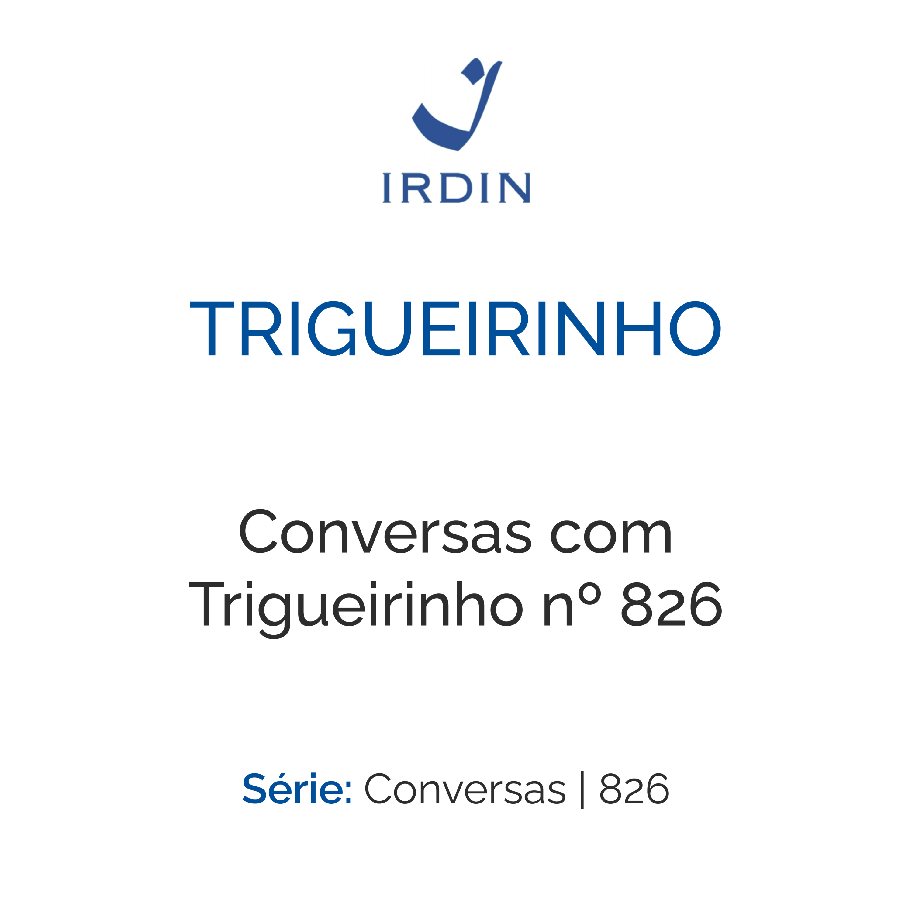 Conversas com Trigueirinho nº 826 episode artwork