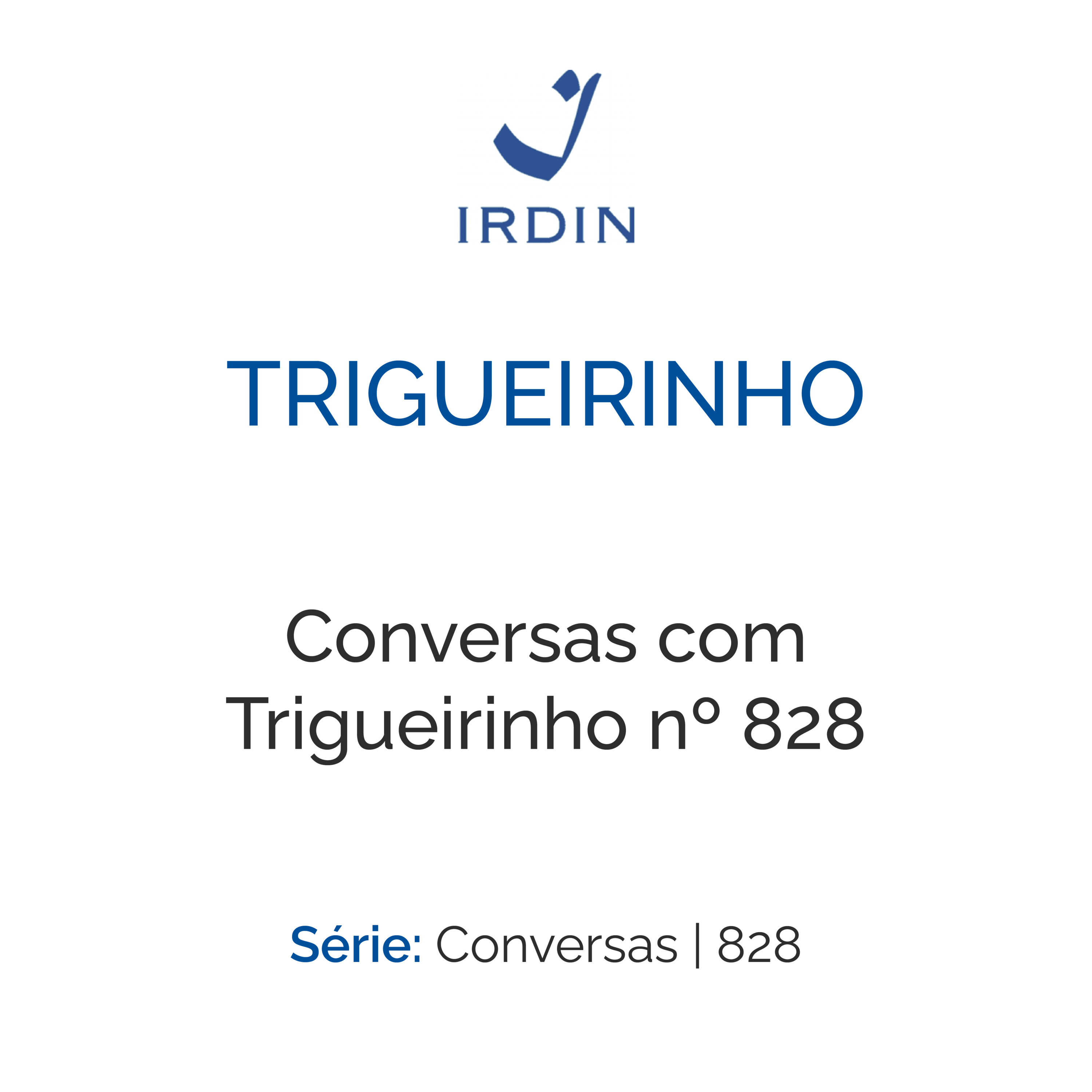 Conversas com Trigueirinho nº 828 episode artwork