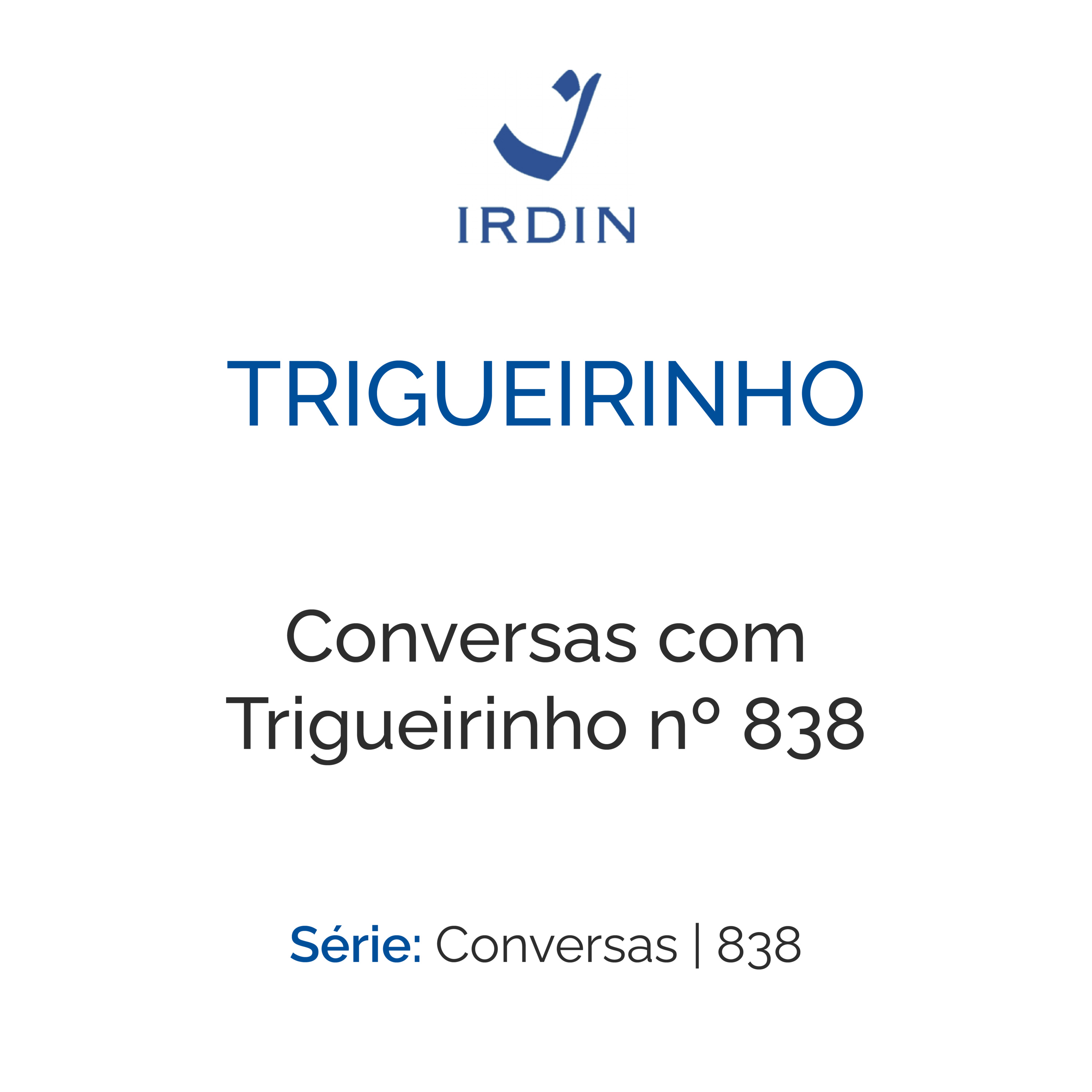 Conversas com Trigueirinho nº 838 episode artwork