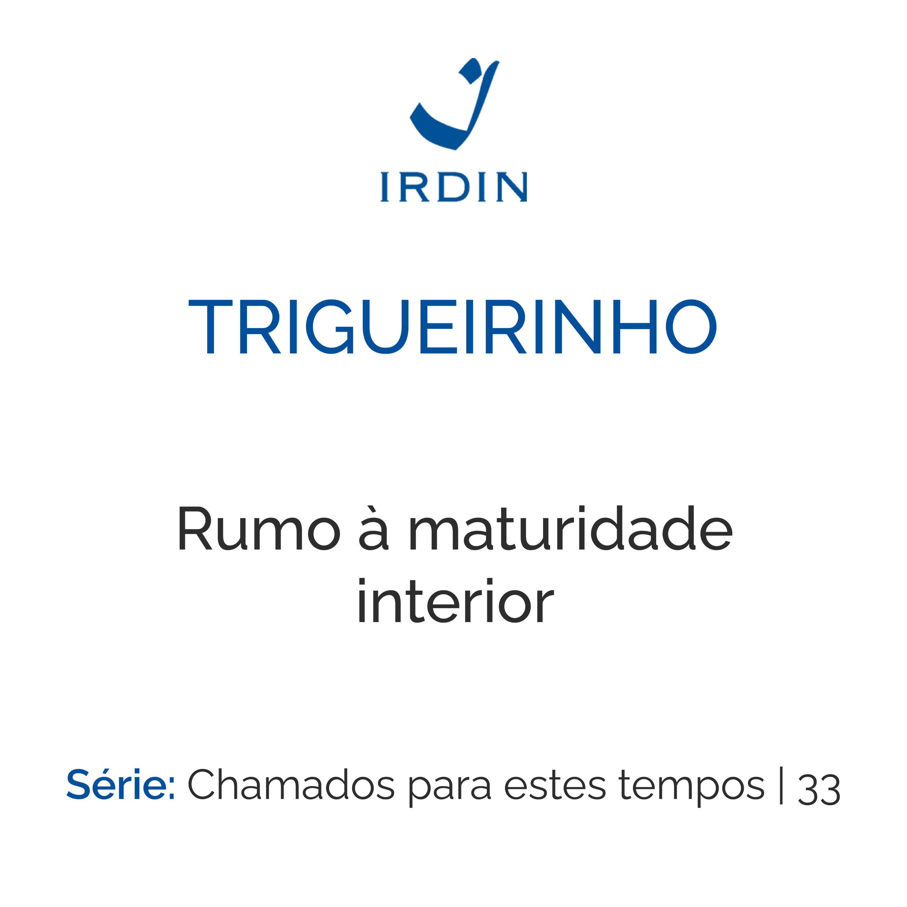 Trigueirinho — Ensinamentos Filosóficos-Espirituais