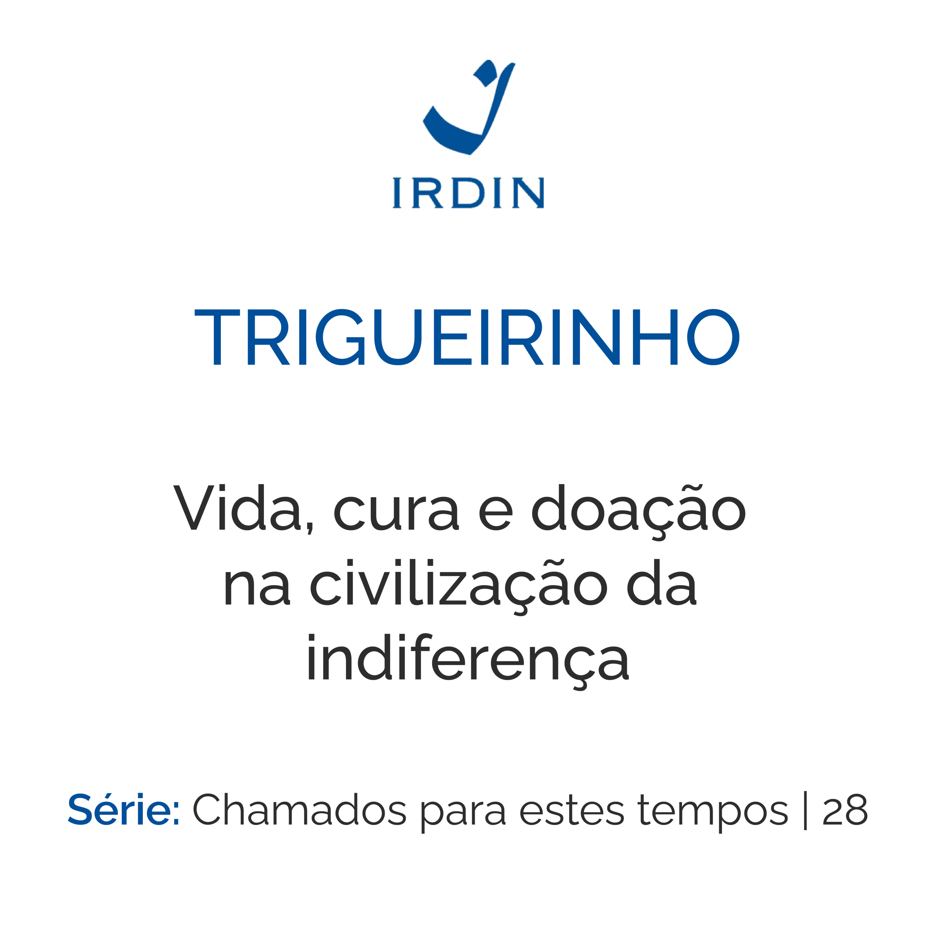 Trigueirinho — Ensinamentos Filosóficos-Espirituais