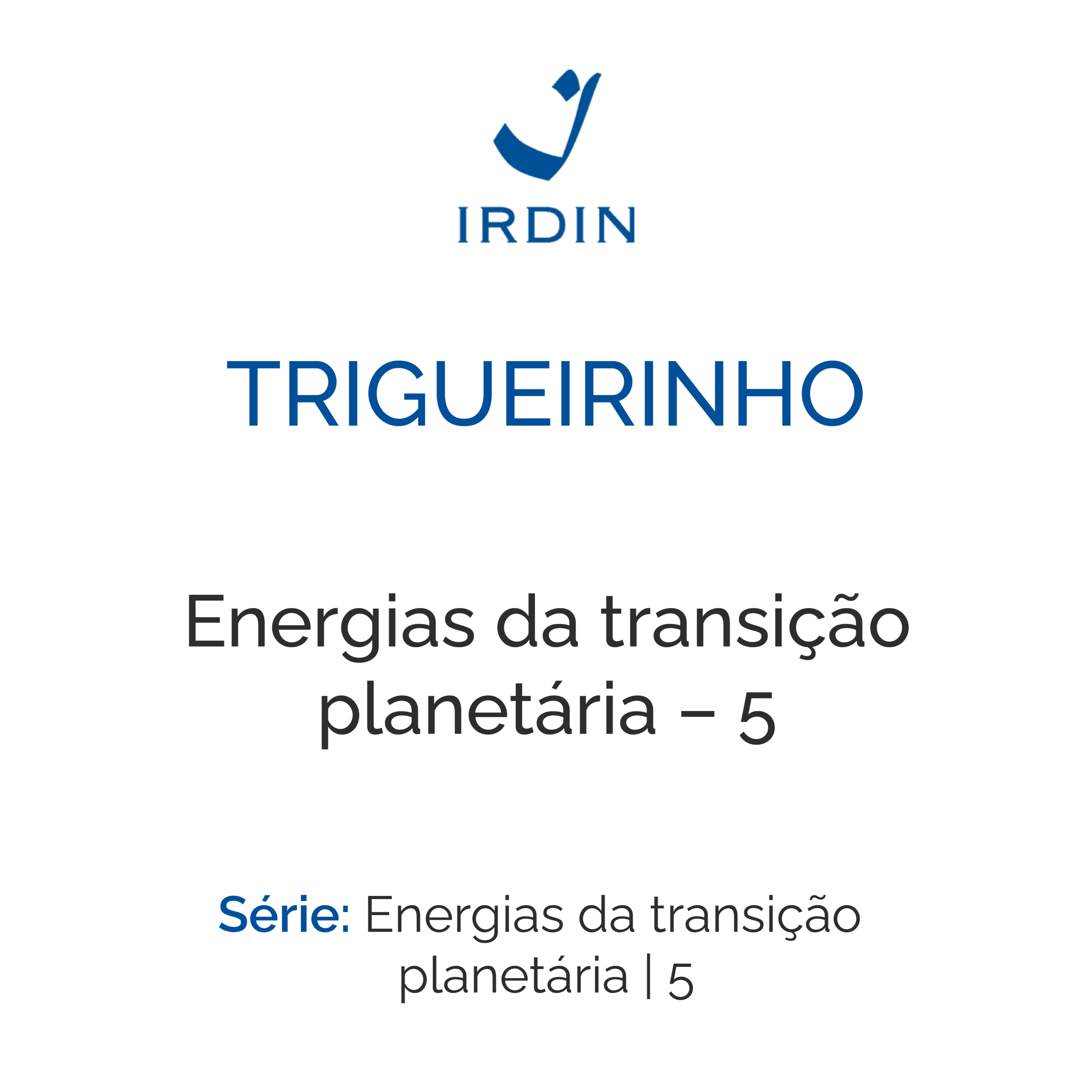 Energias da transição planetária – 5 episode artwork