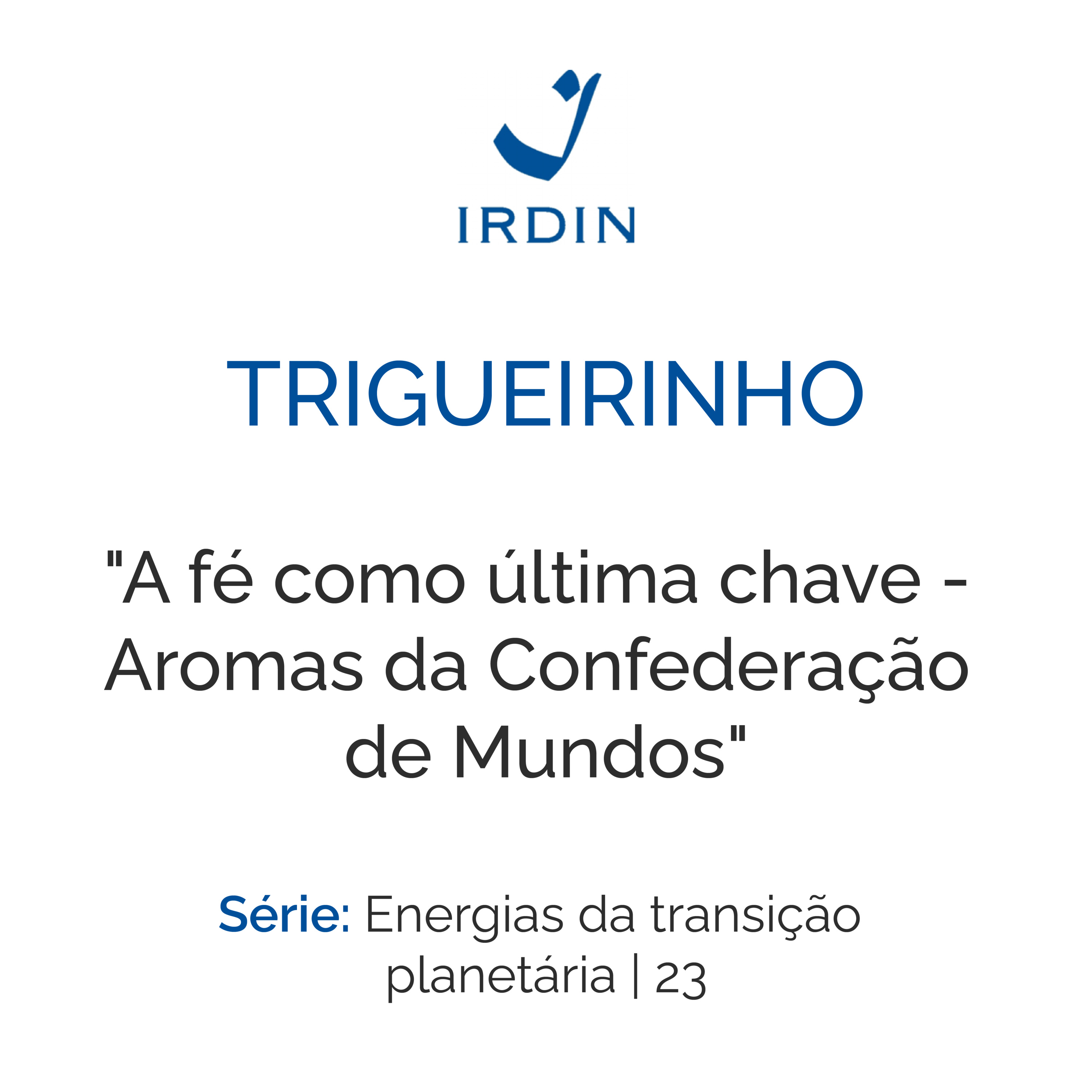 "A fé como última chave - Aromas da Confederação de Mundos" episode artwork