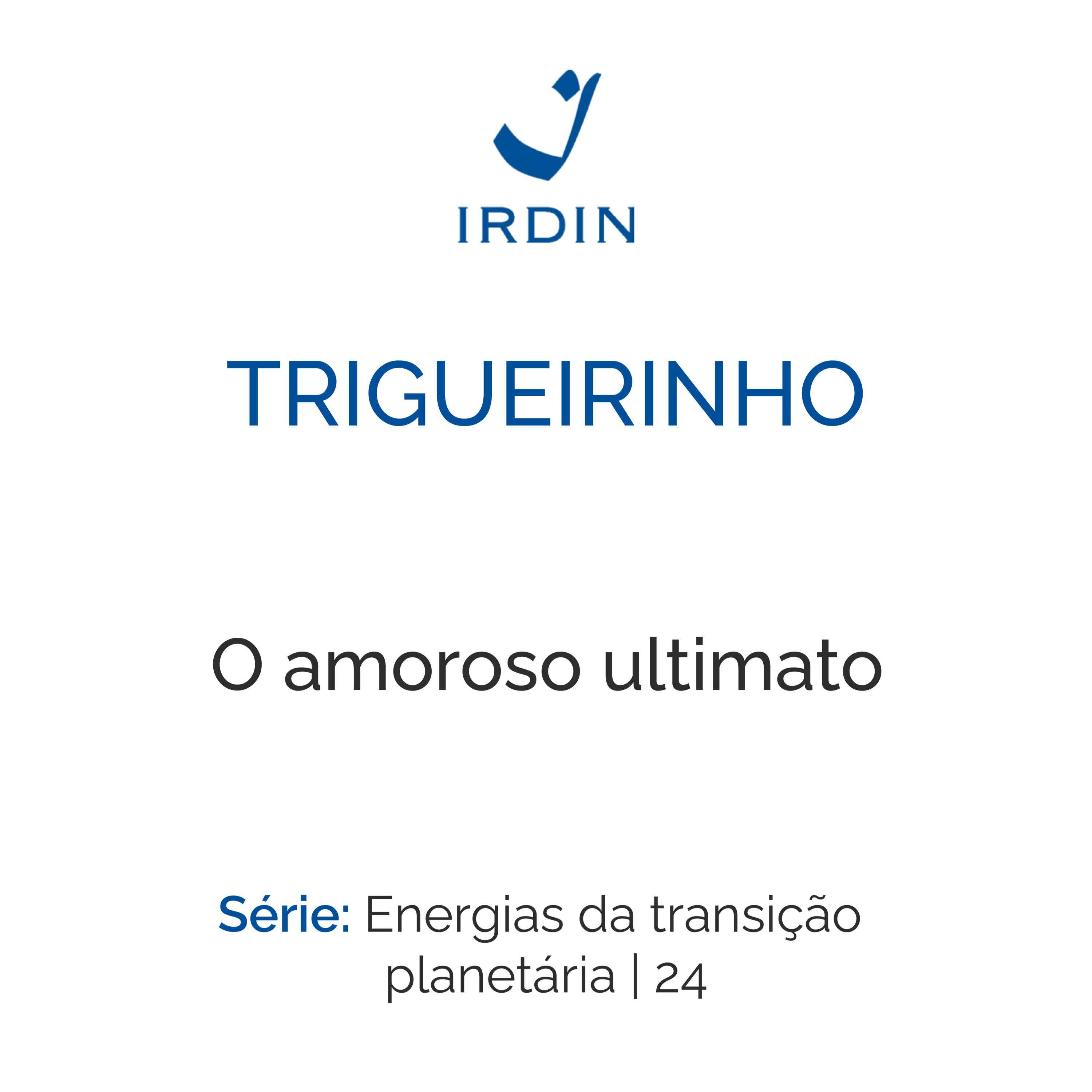 Trigueirinho — Ensinamentos Filosóficos-Espirituais