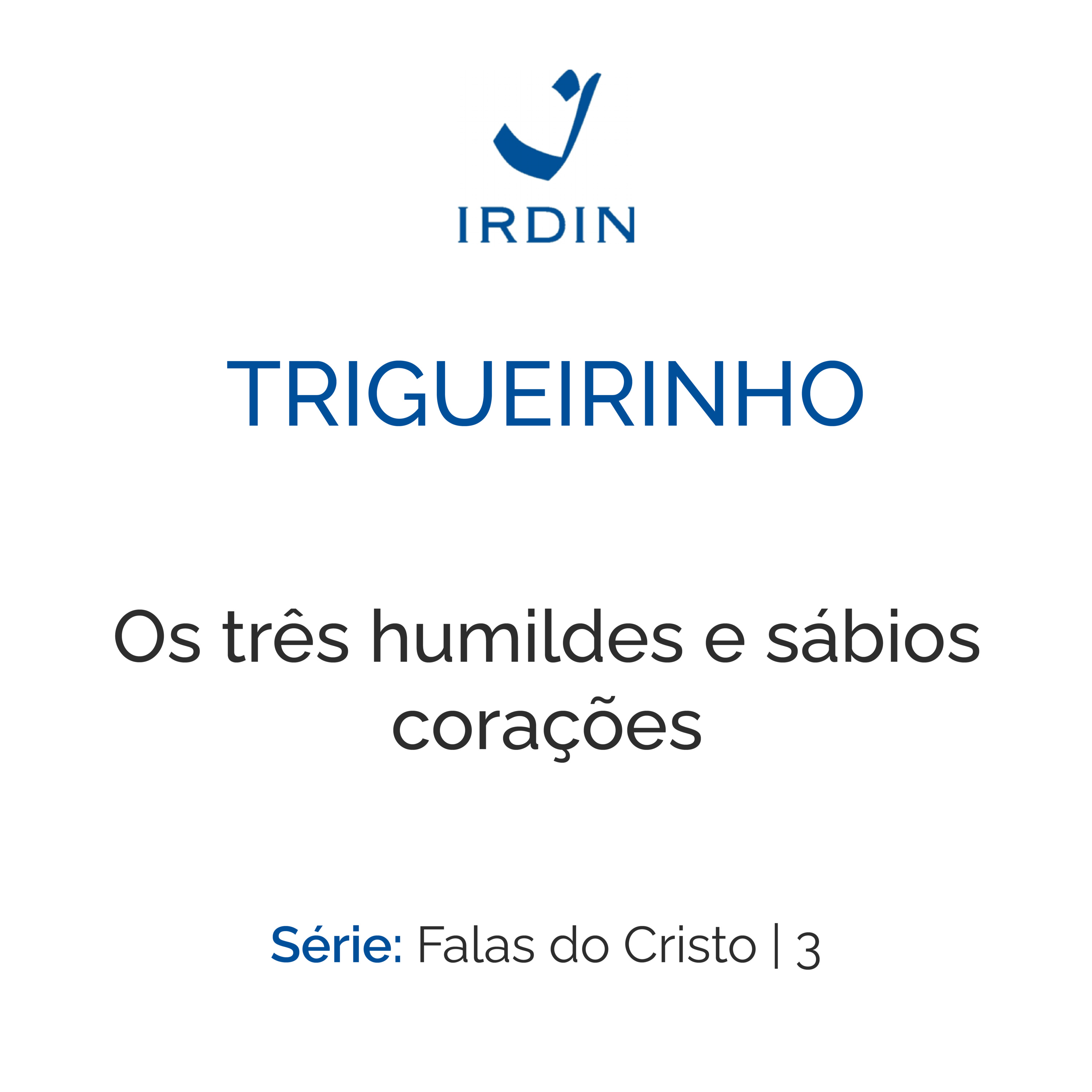 Os três humildes e sábios corações episode artwork
