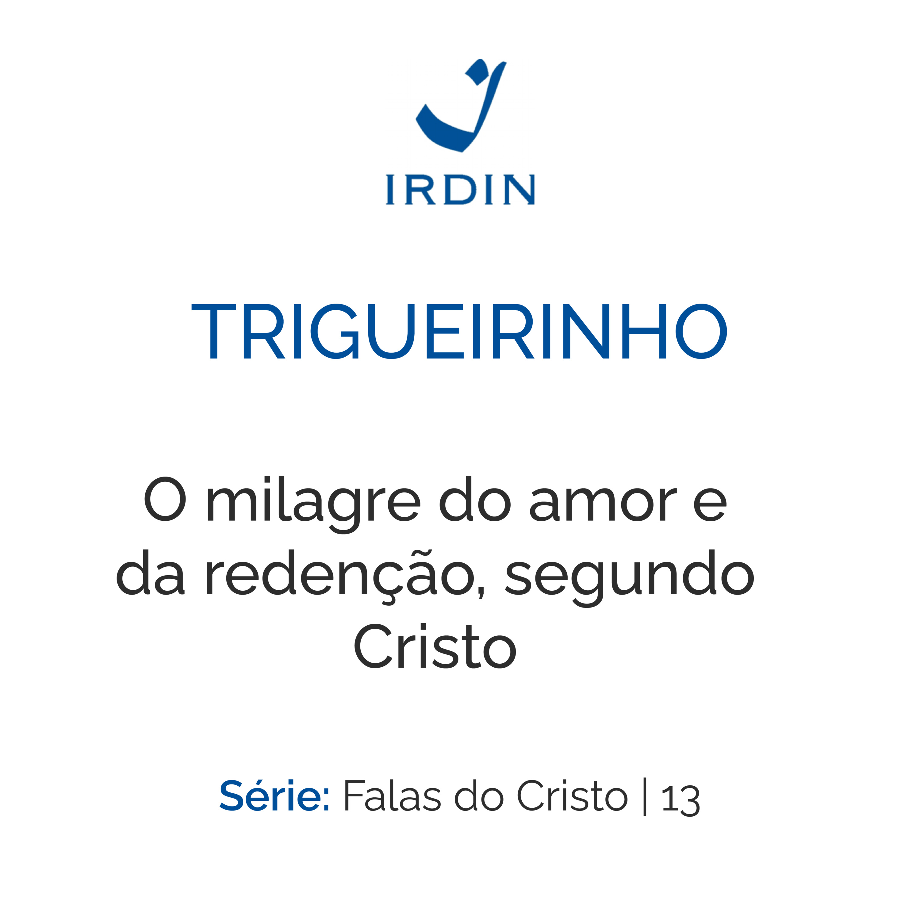 O milagre do amor e da redenção, segundo Cristo episode artwork
