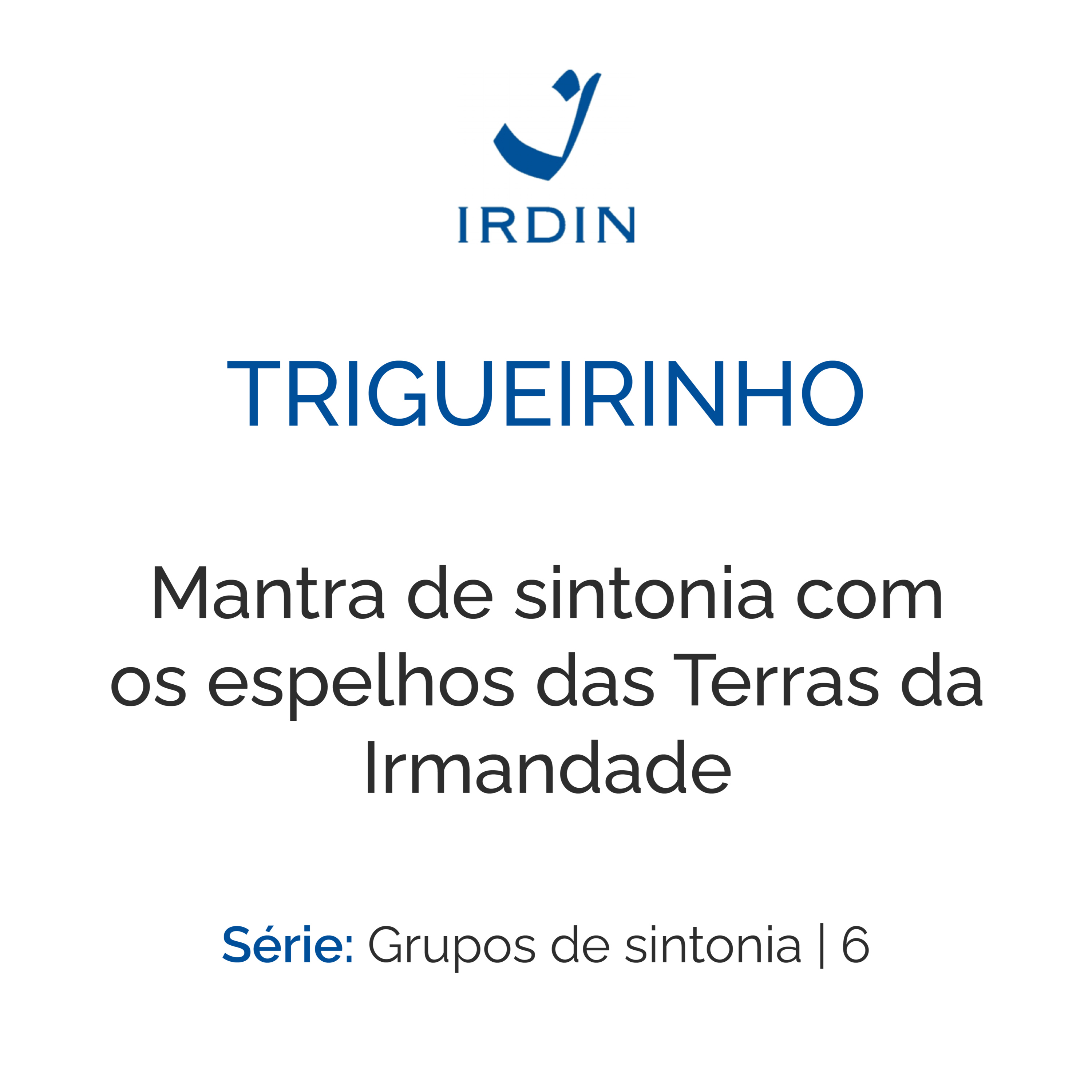 Trigueirinho — Ensinamentos Filosóficos-Espirituais