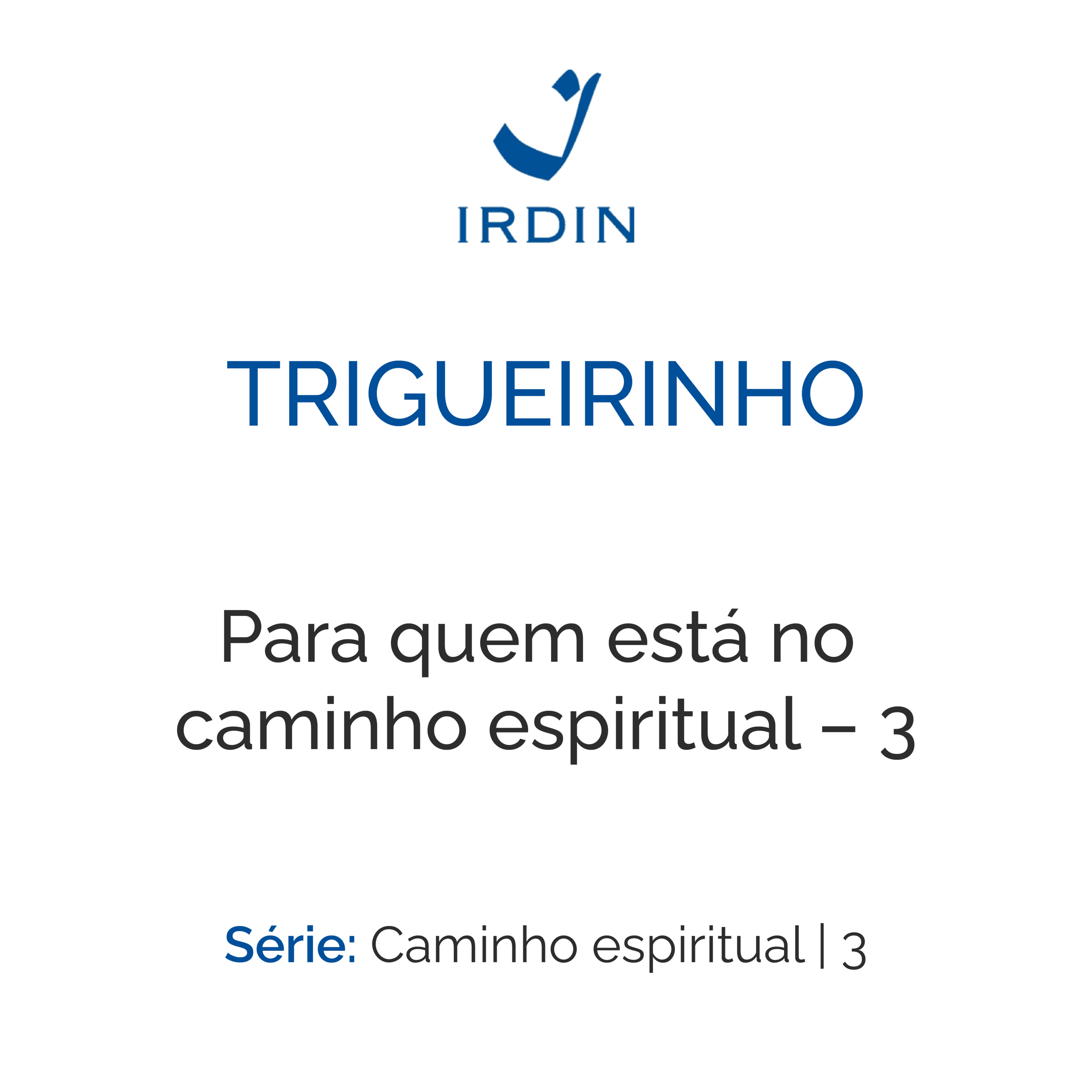 Para quem está no caminho espiritual – 3