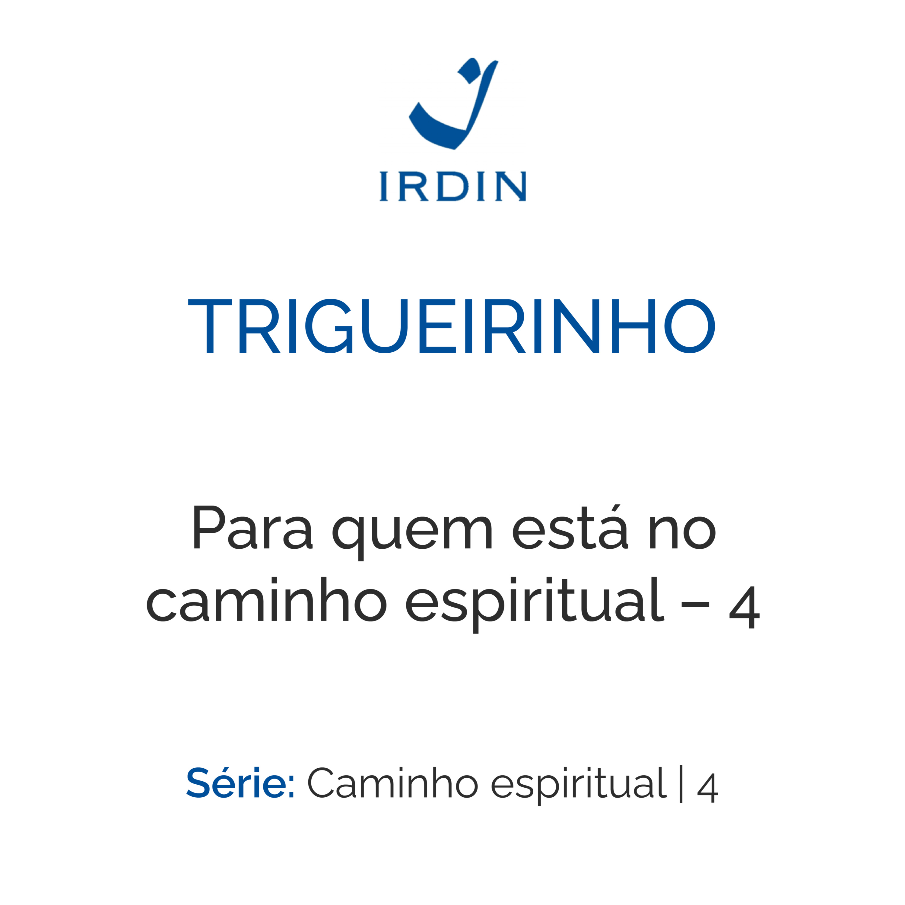 Para quem está no caminho espiritual – 4