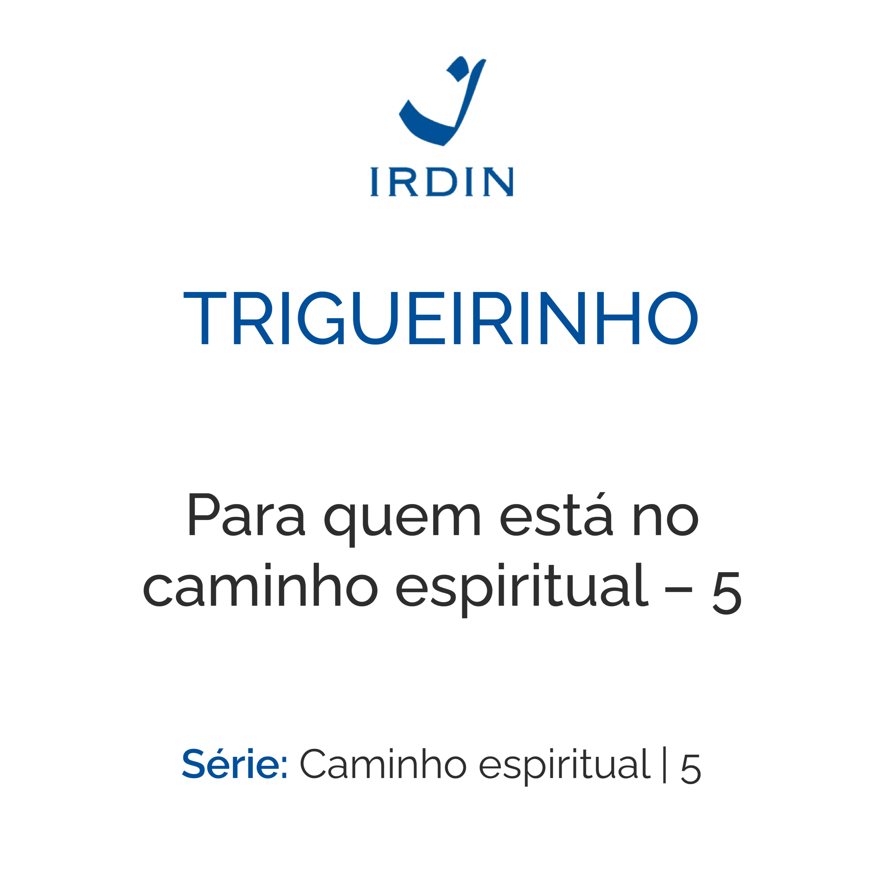 Para quem está no caminho espiritual – 5