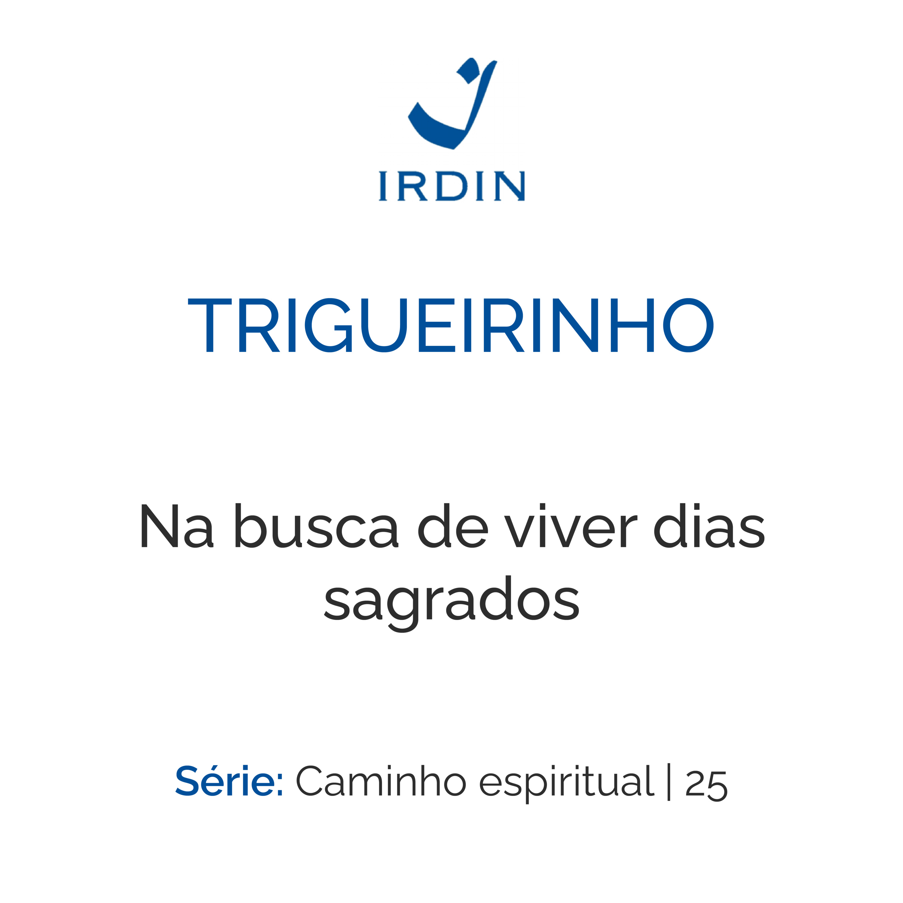 Na busca de viver dias sagrados episode artwork