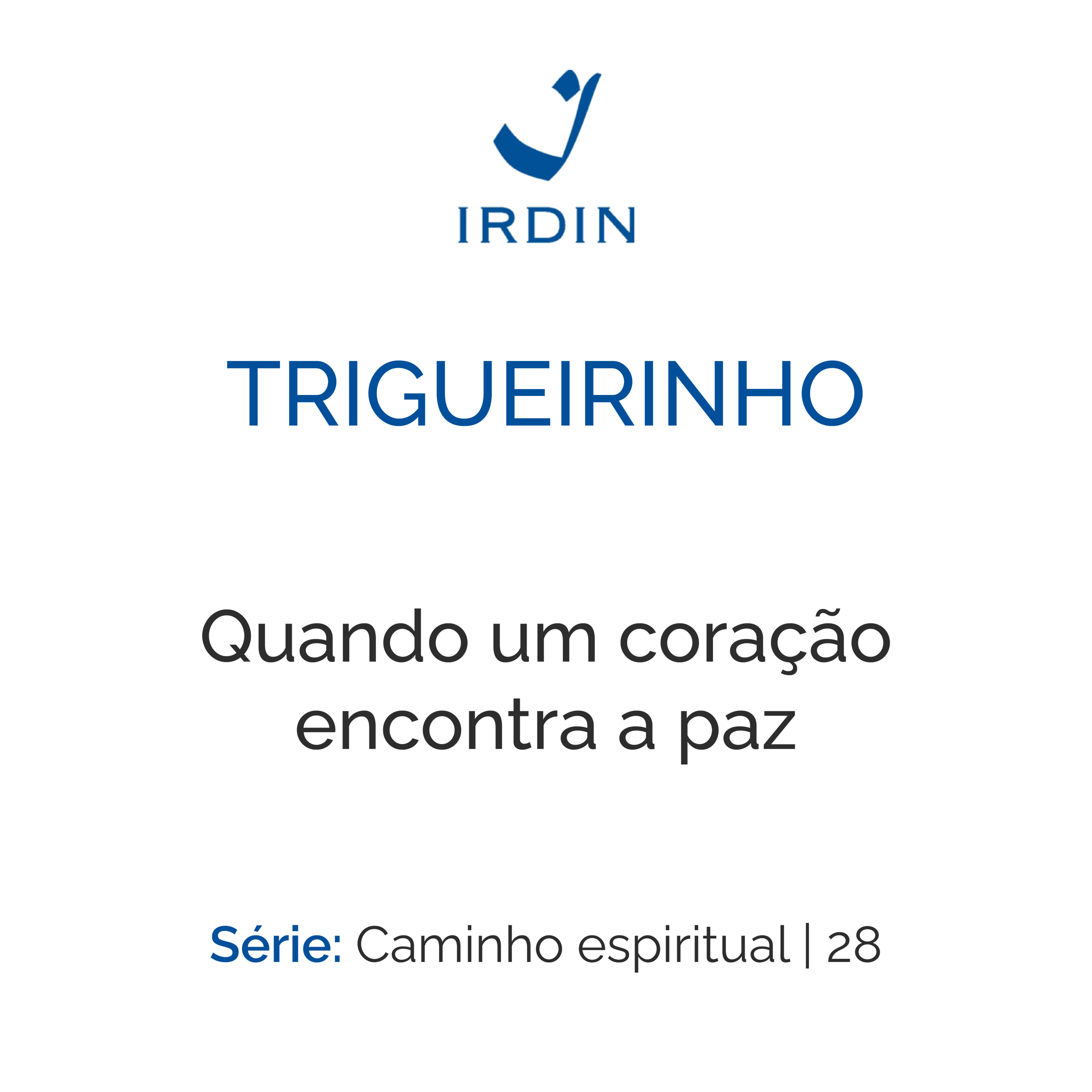 Trigueirinho — Ensinamentos Filosóficos-Espirituais