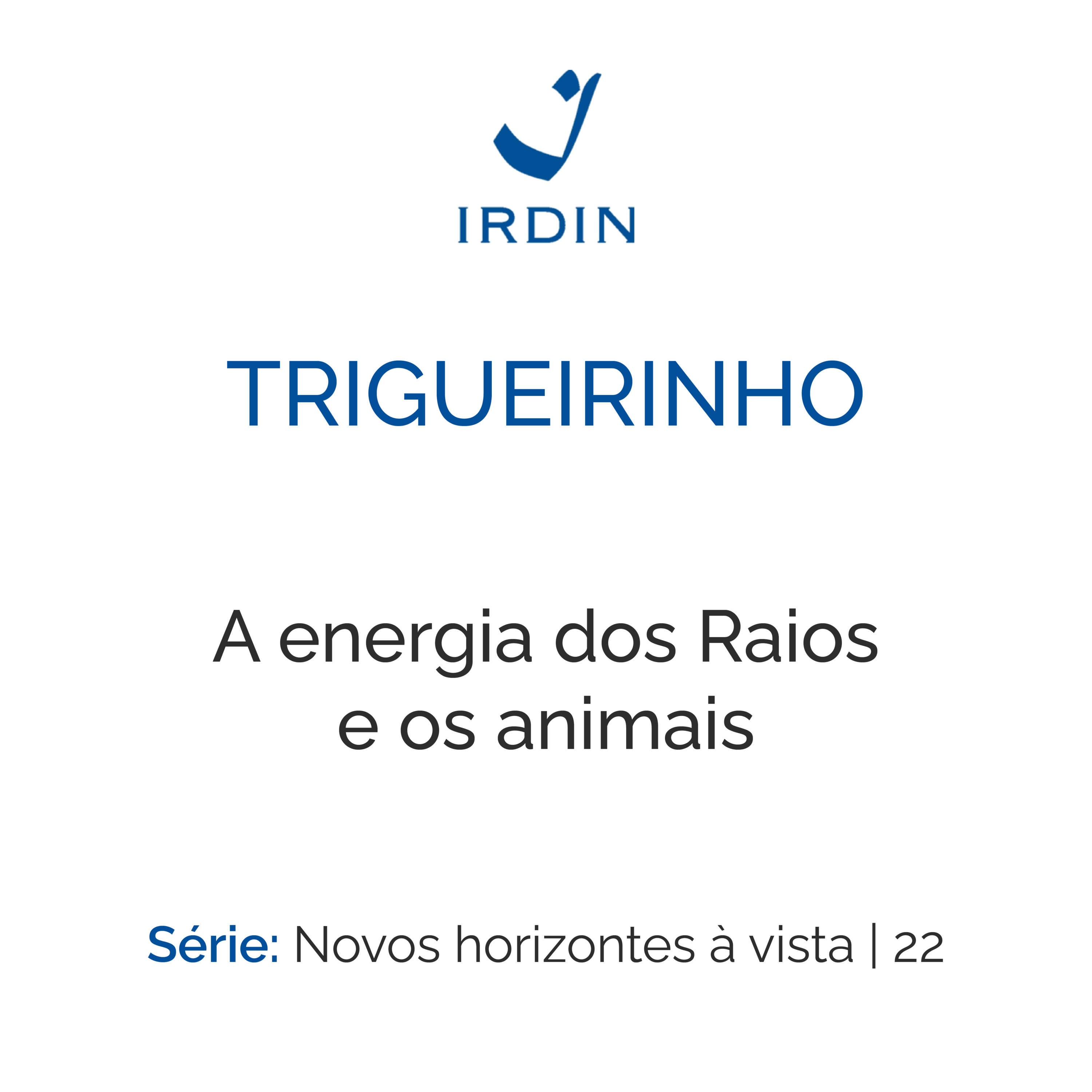 Trigueirinho — Ensinamentos Filosóficos-Espirituais