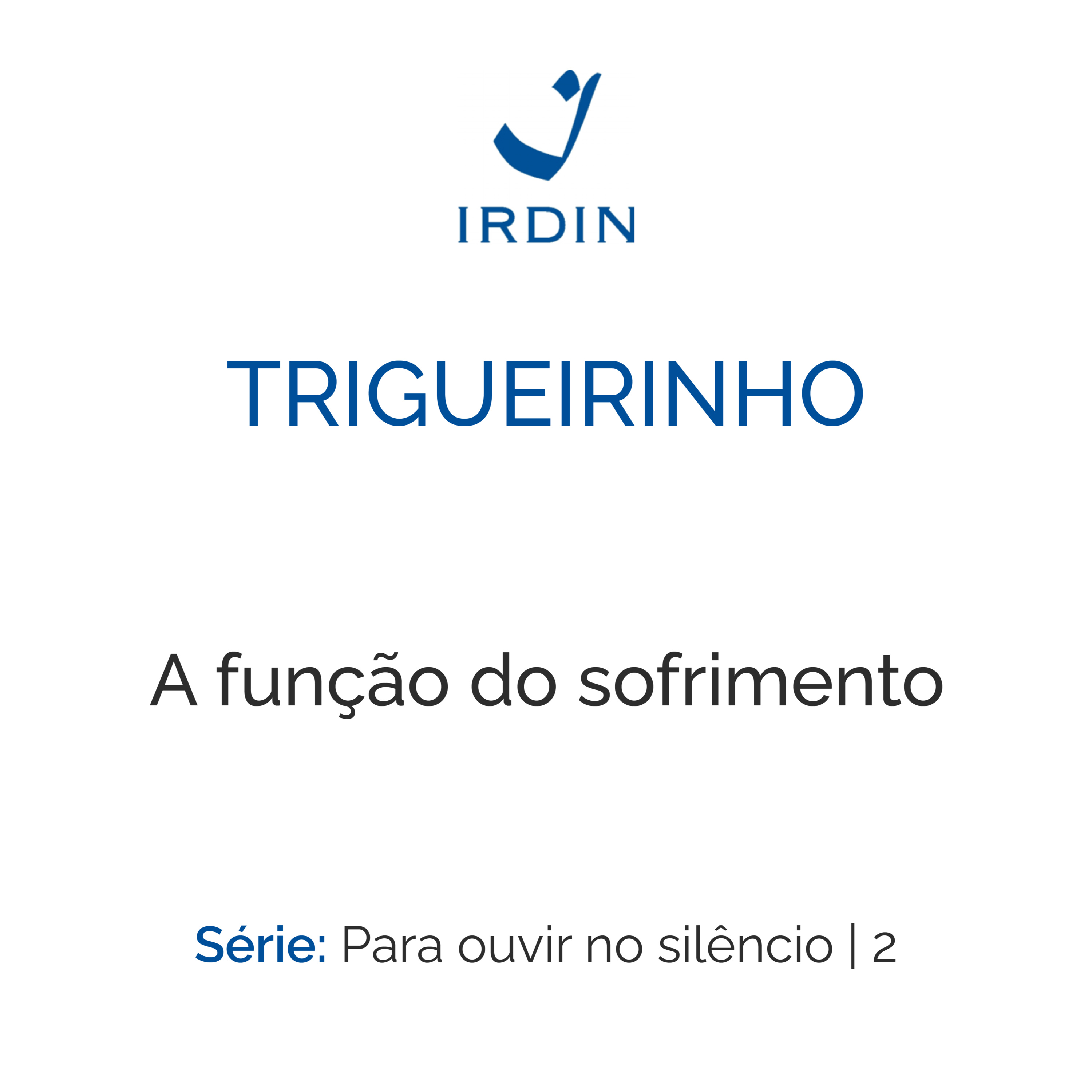 Trigueirinho — Ensinamentos Filosóficos-Espirituais
