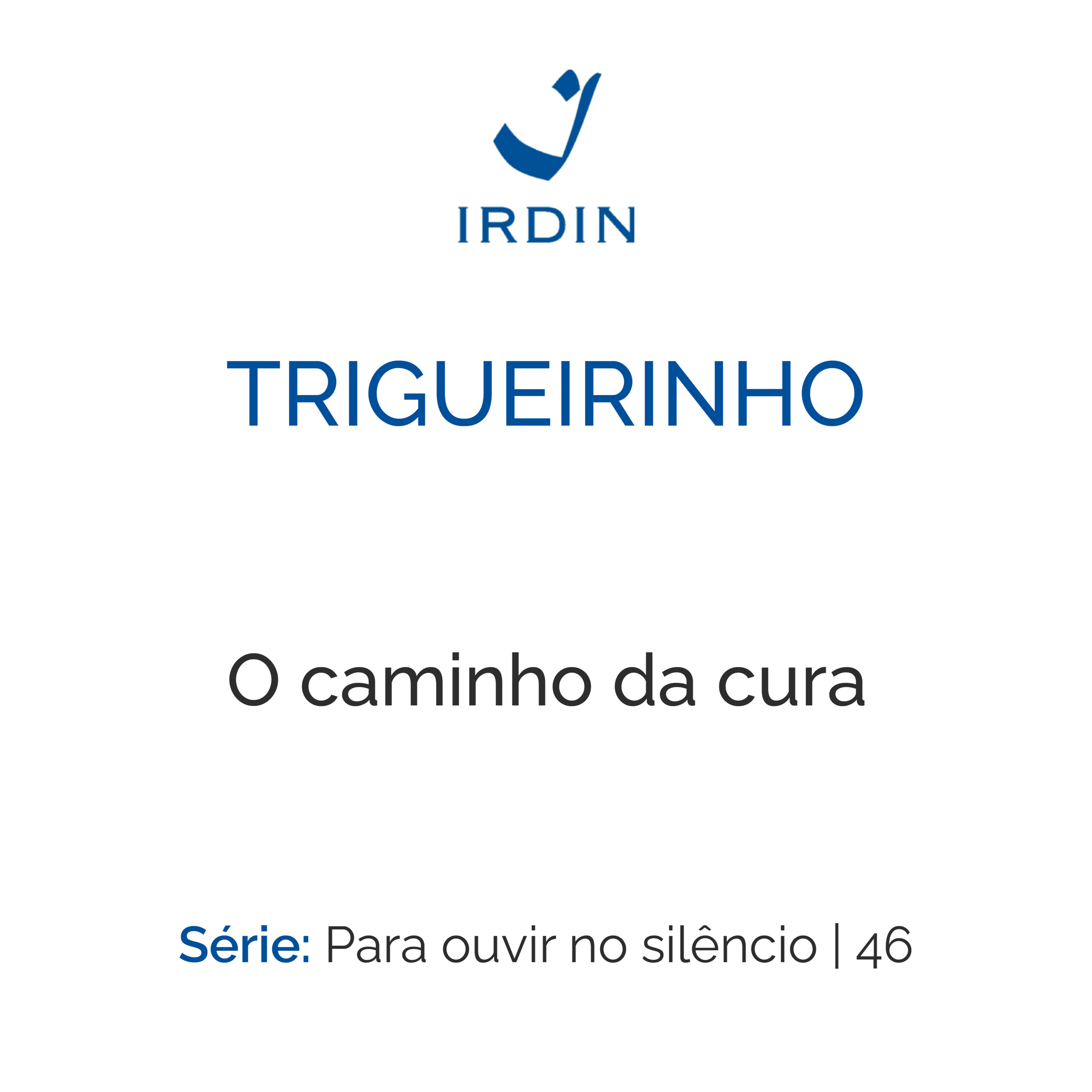 Trigueirinho — Ensinamentos Filosóficos-Espirituais