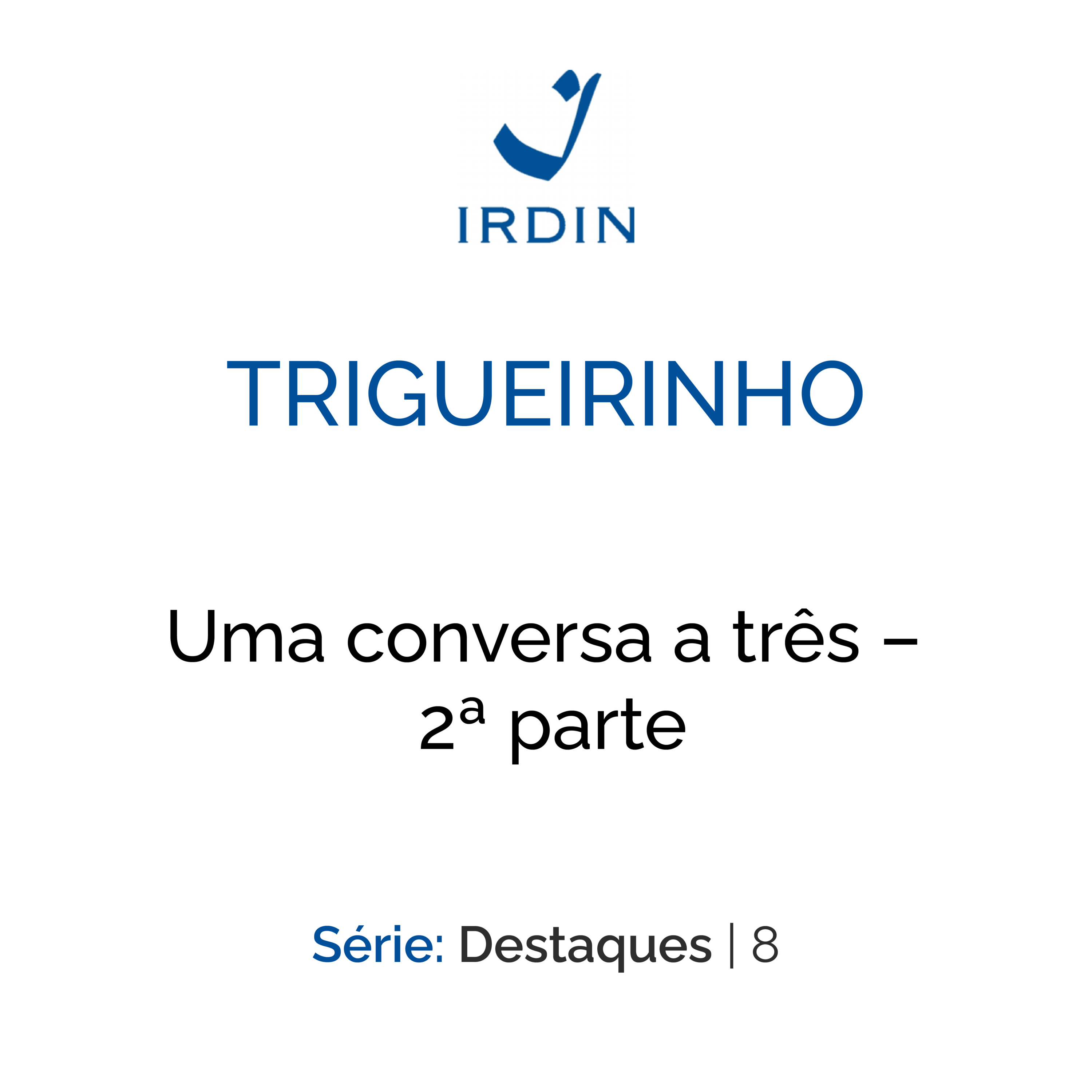 Uma conversa a três – 2ª parte episode artwork