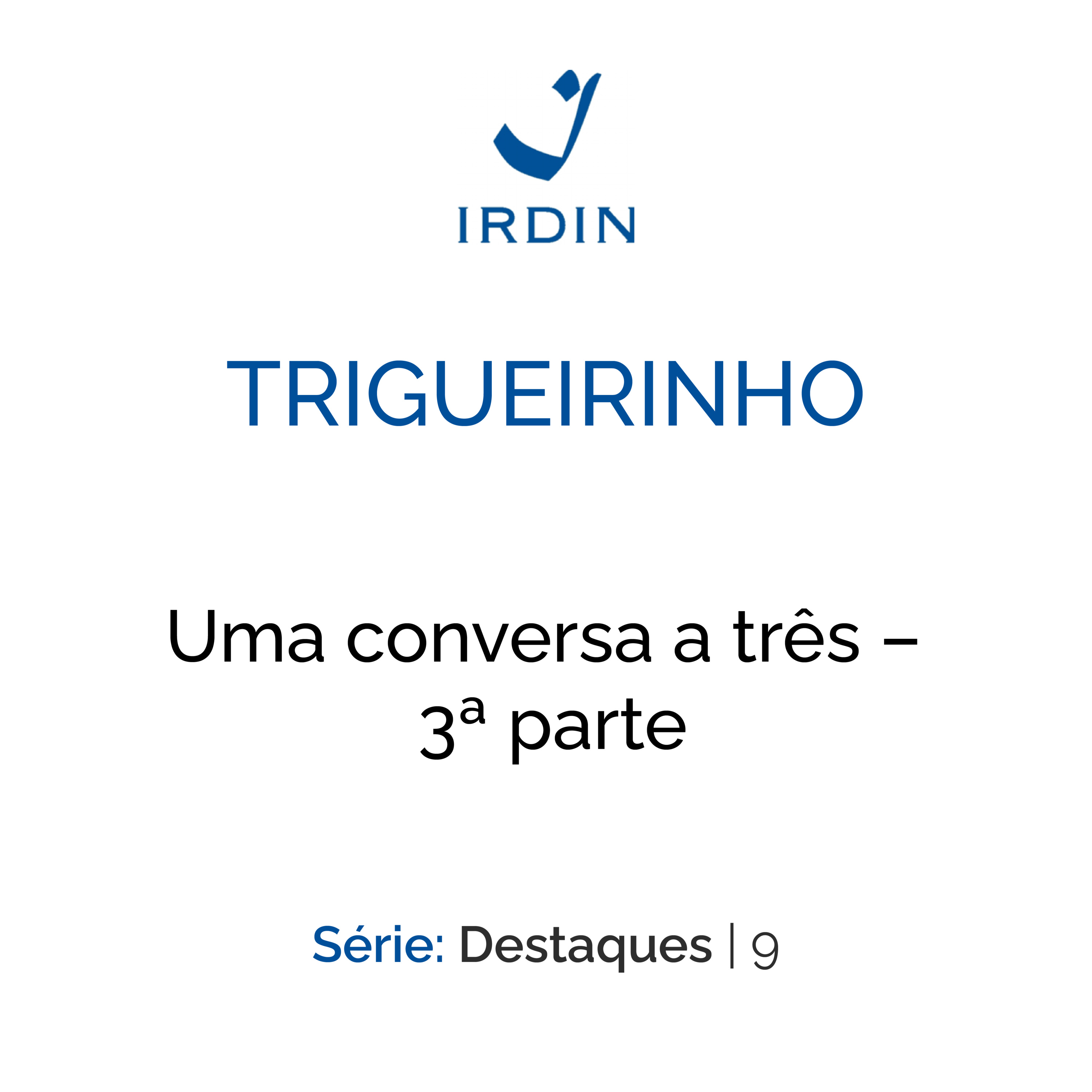 Uma conversa a três – 3ª parte episode artwork