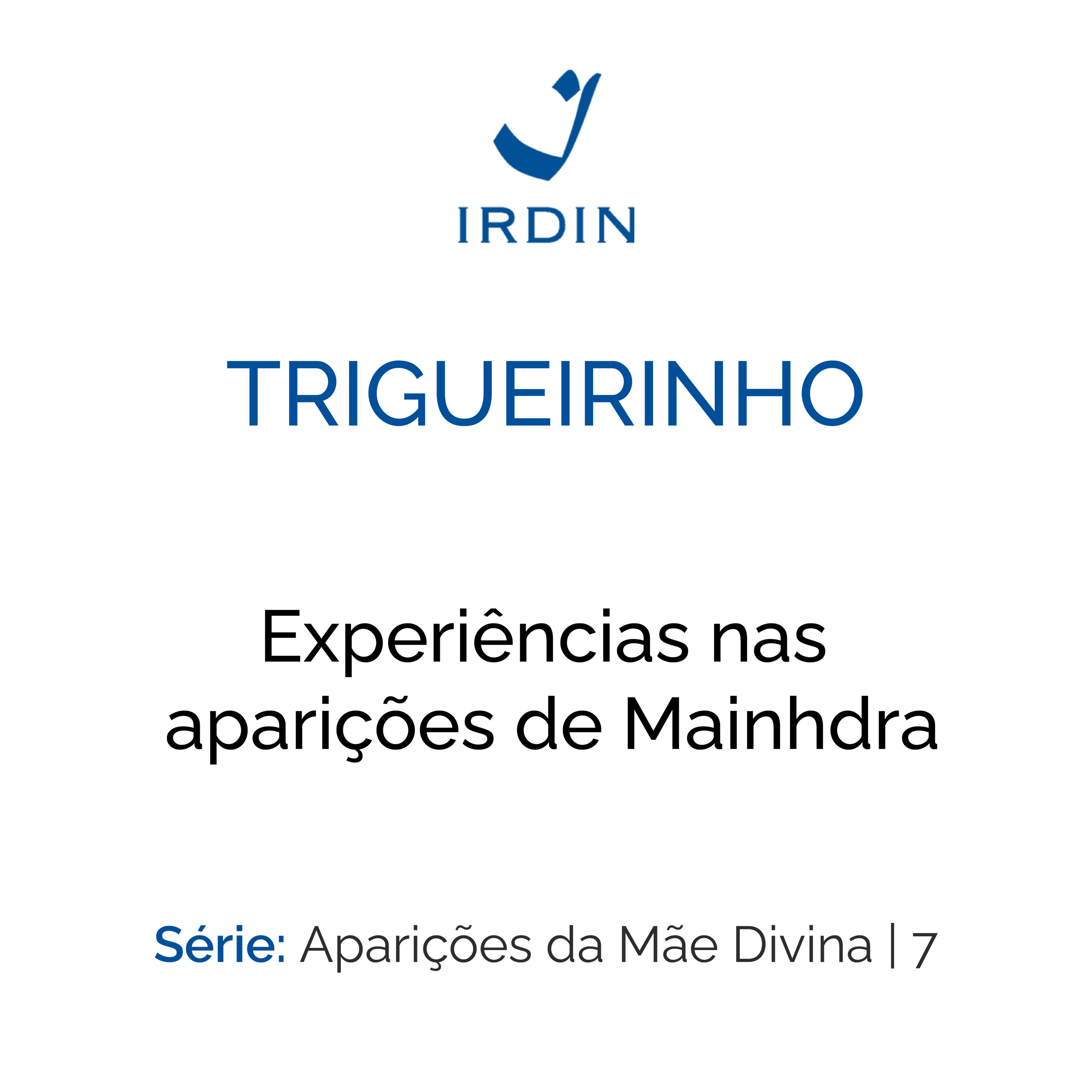 Experiências nas aparições de Mainhdra