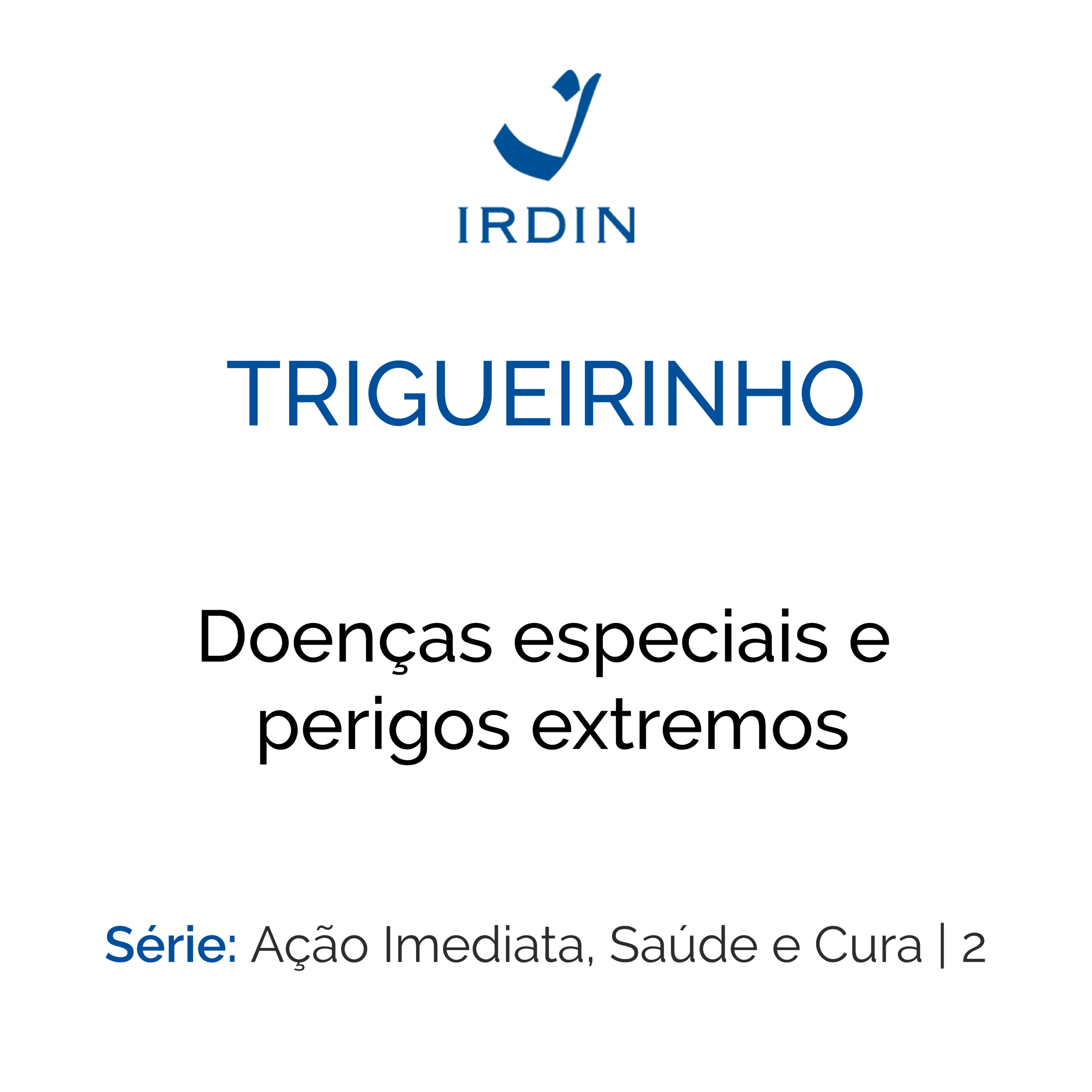 Doenças especiais e perigos extremos