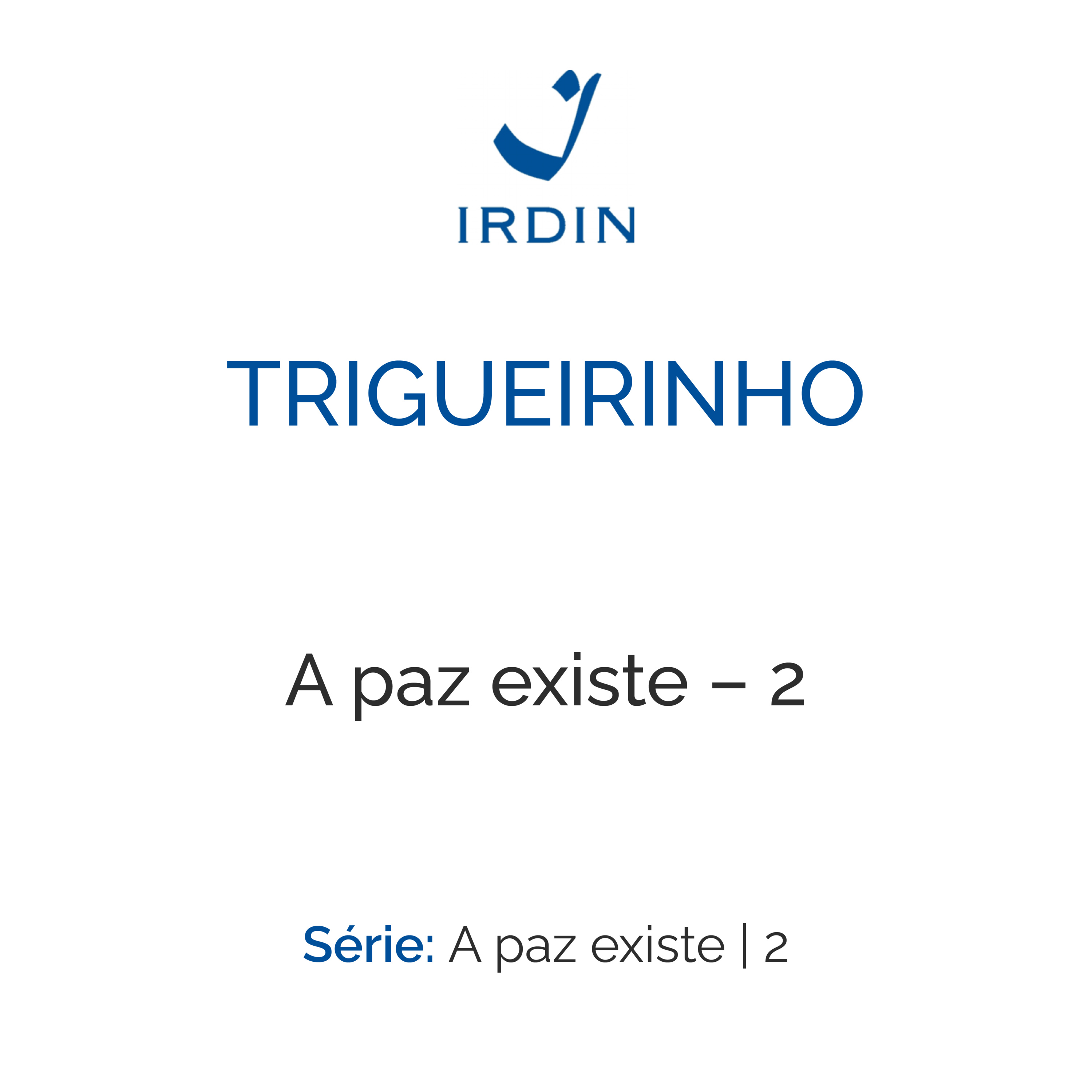 A paz existe – 2