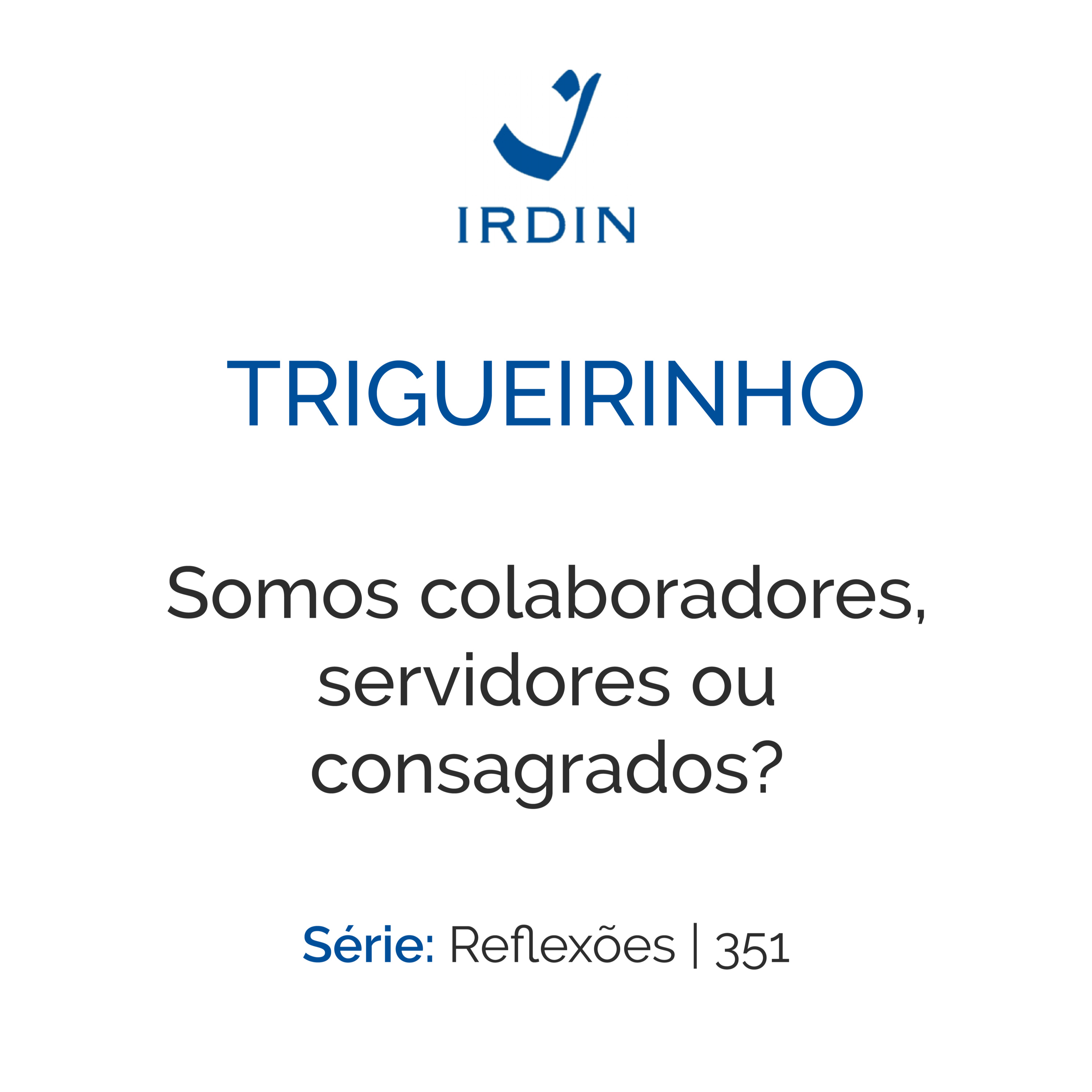 Somos colaboradores, servidores ou consagrados? episode artwork