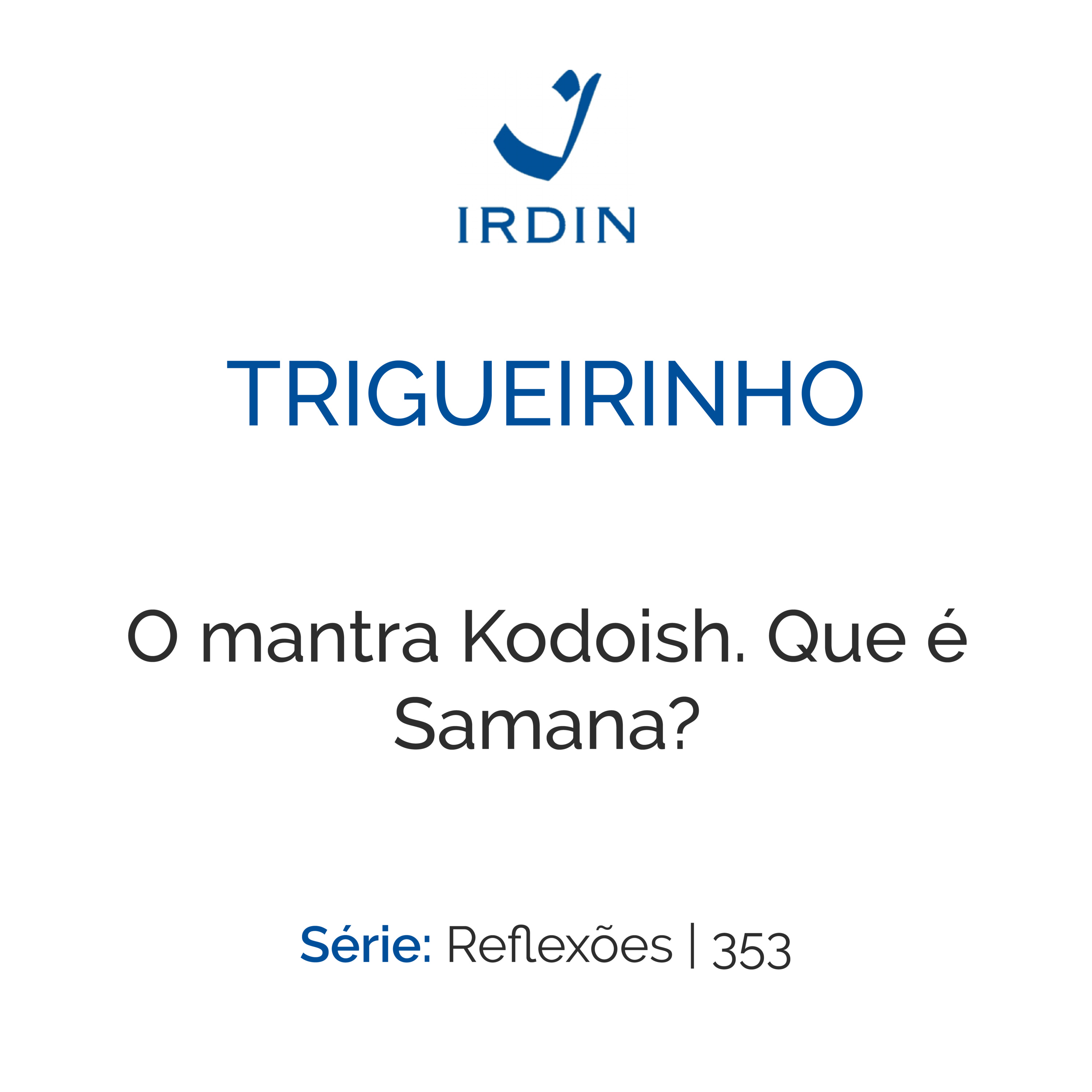 O mantra Kodoish. Que é Samana? episode artwork