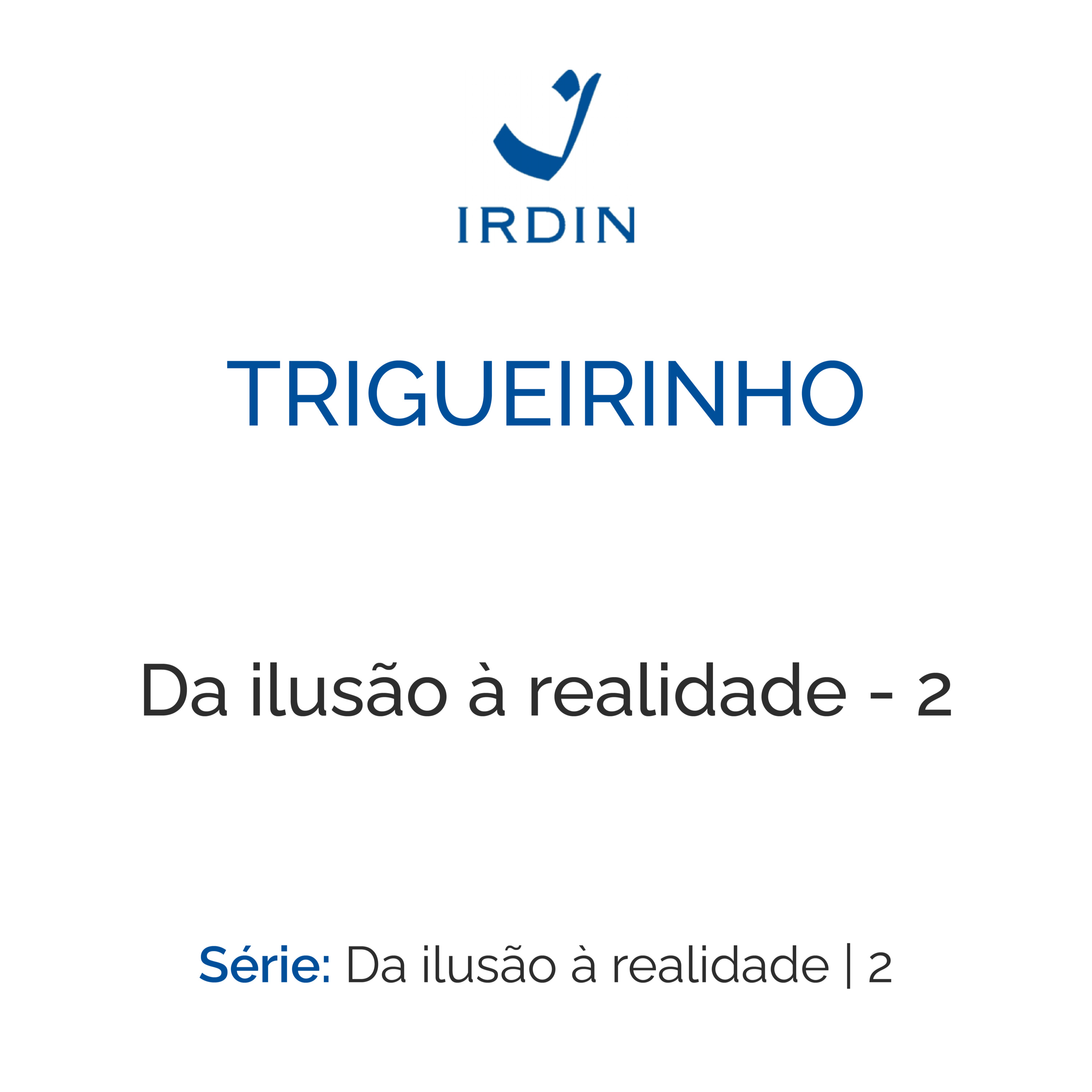 Da ilusão à realidade - 2 episode artwork