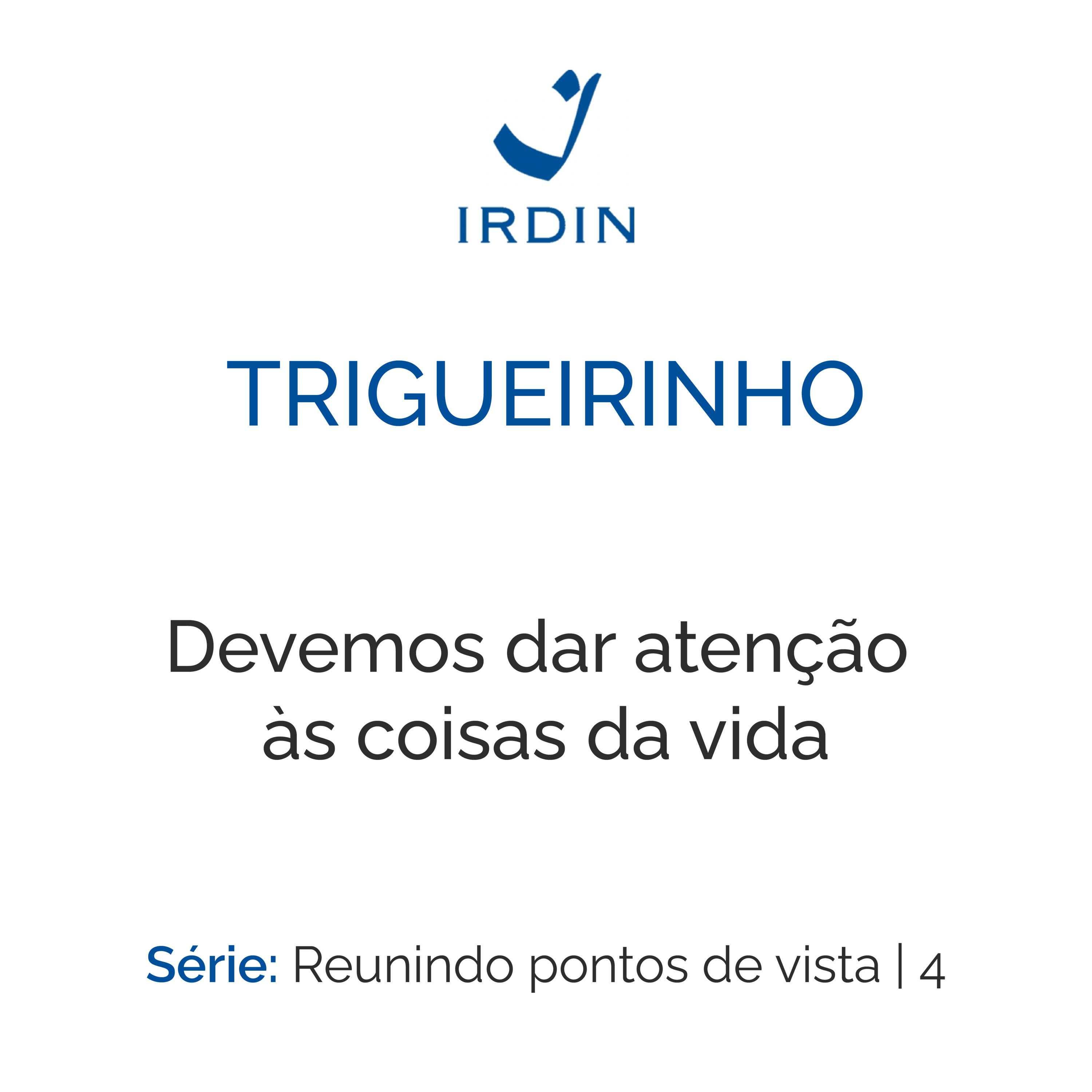 Trigueirinho — Ensinamentos Filosóficos-Espirituais
