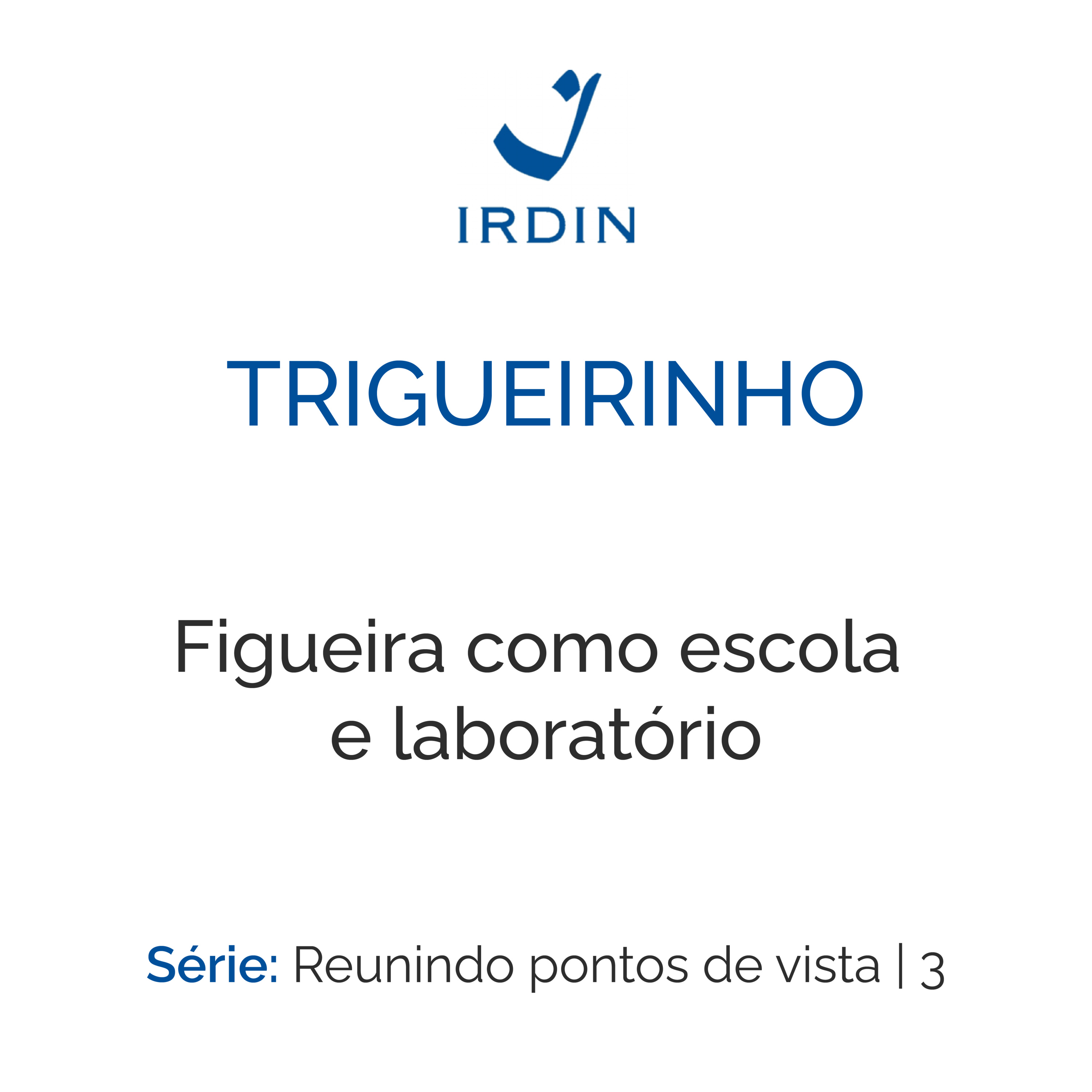 Figueira como escola e laboratório episode artwork