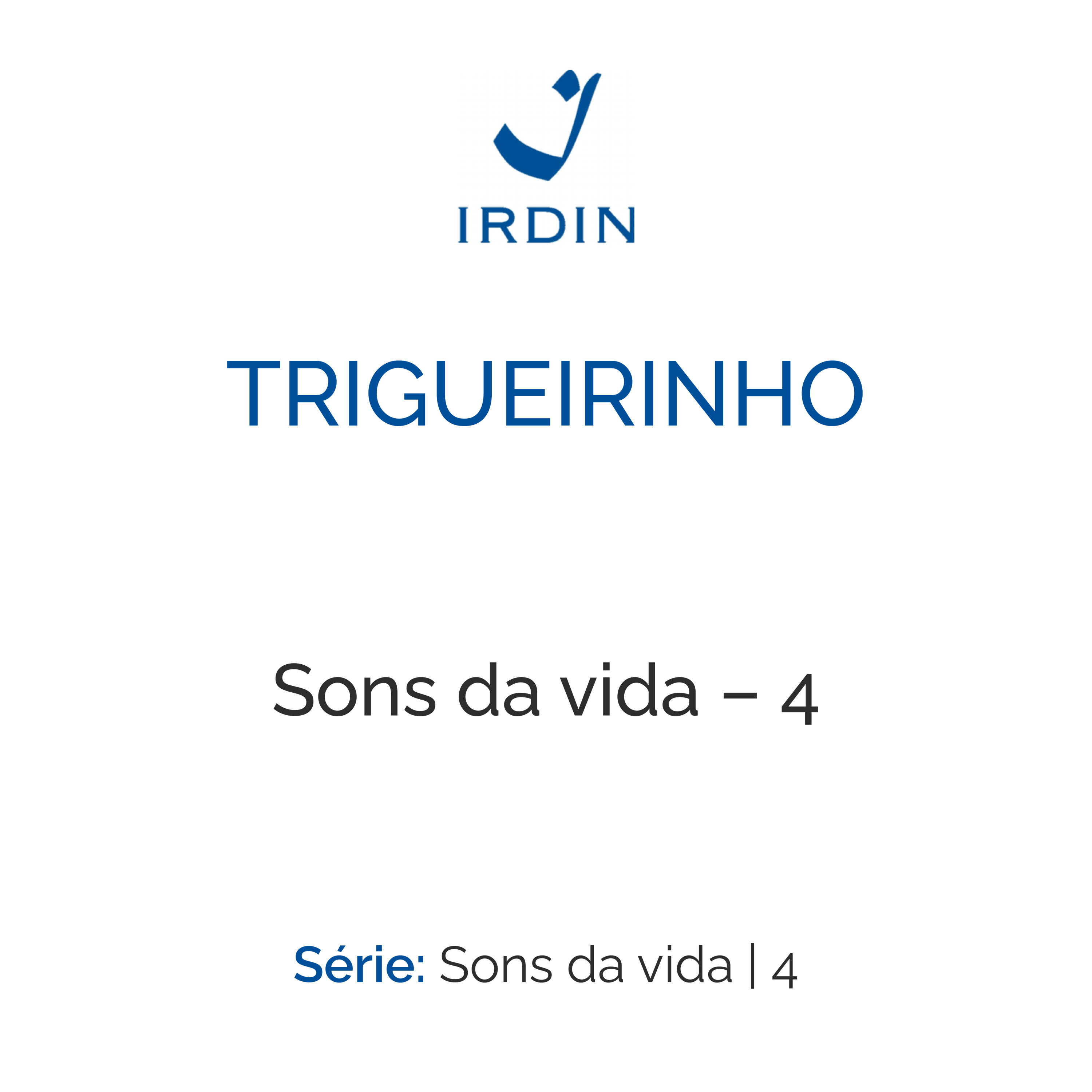 Sons da vida – 4