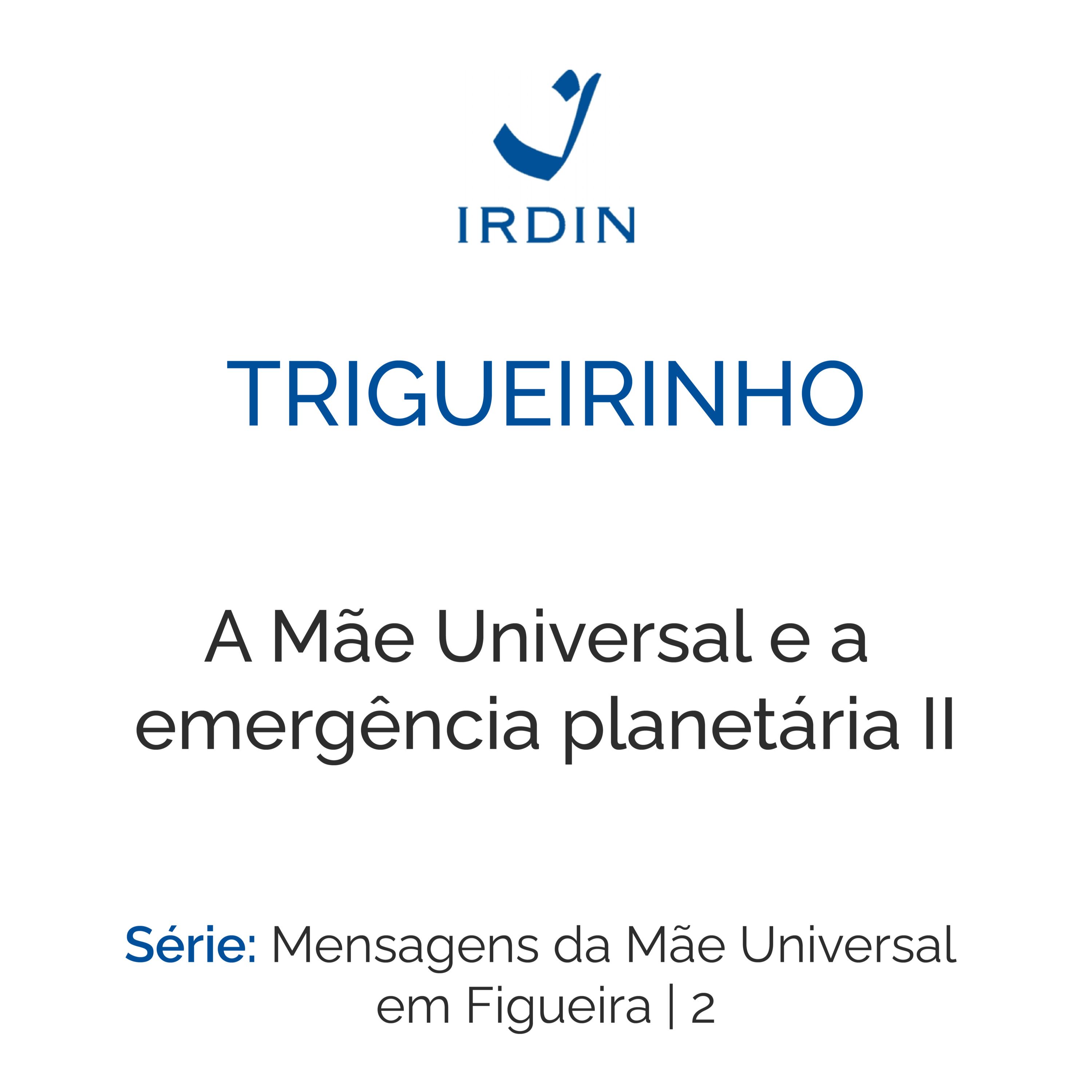 A Mãe Universal e a emergência planetária II episode artwork