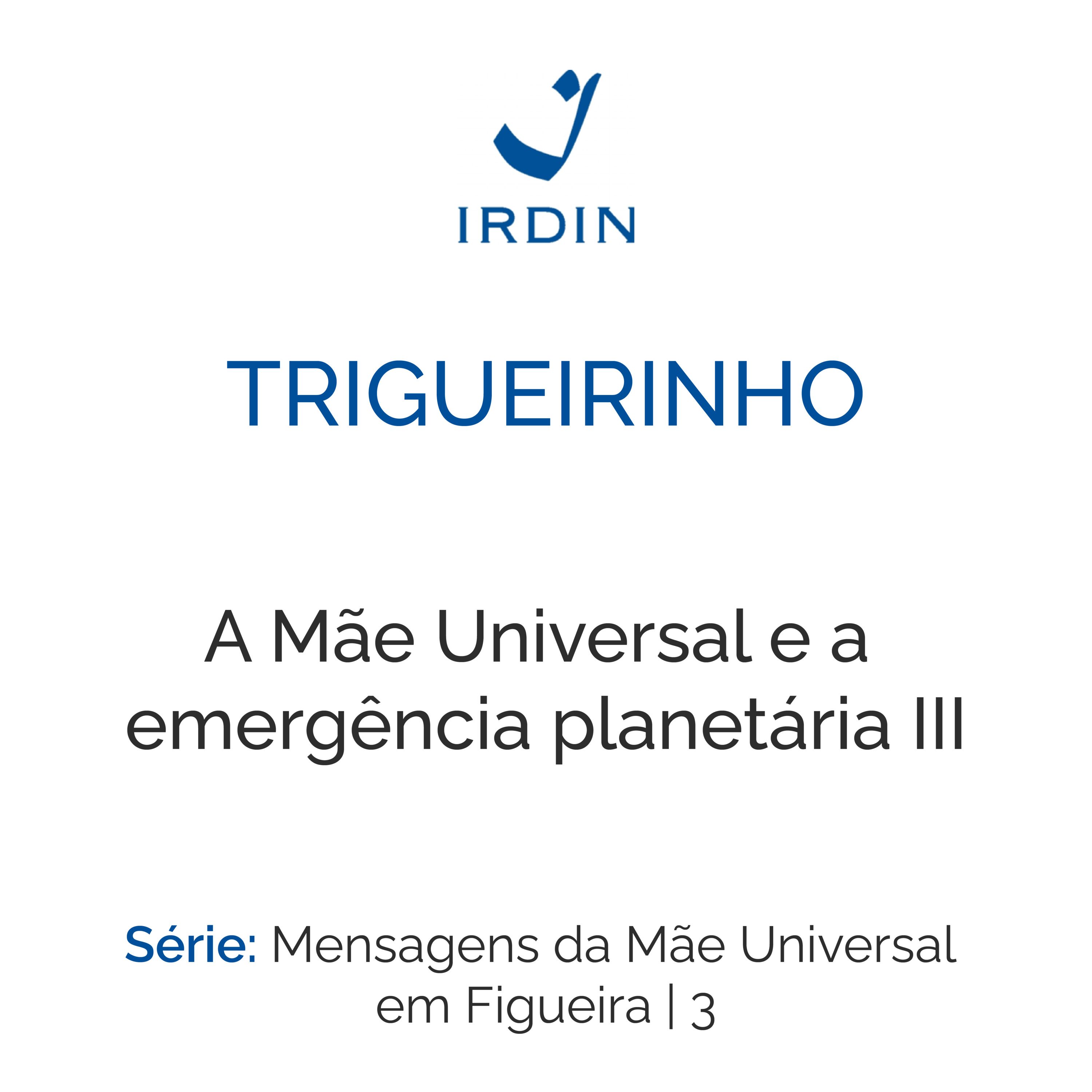 A Mãe Universal e a emergência planetária III episode artwork