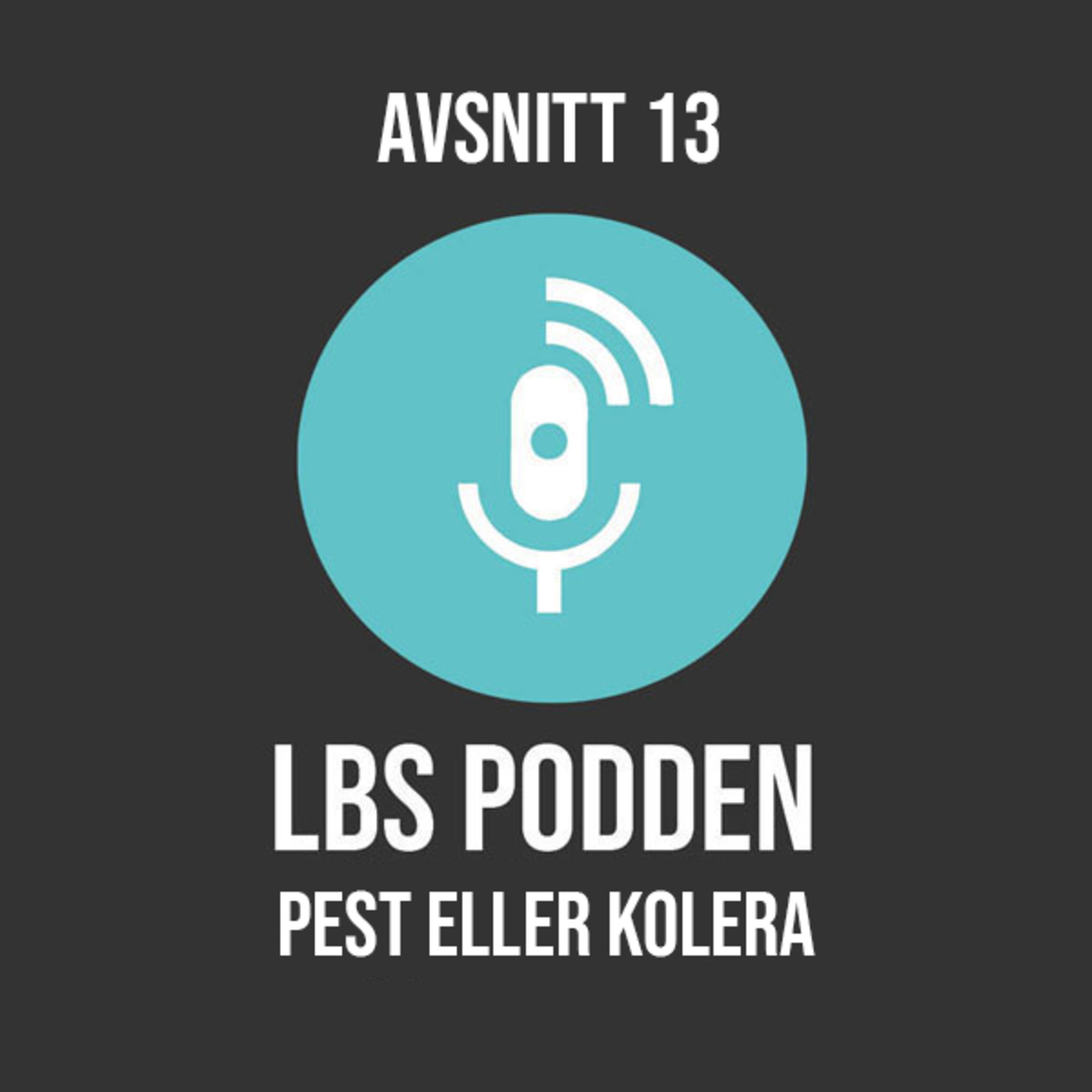 Avsnitt 13 | Pest eller Kolera, Corona har eskalerat, Balen och planerade resor. episode artwork