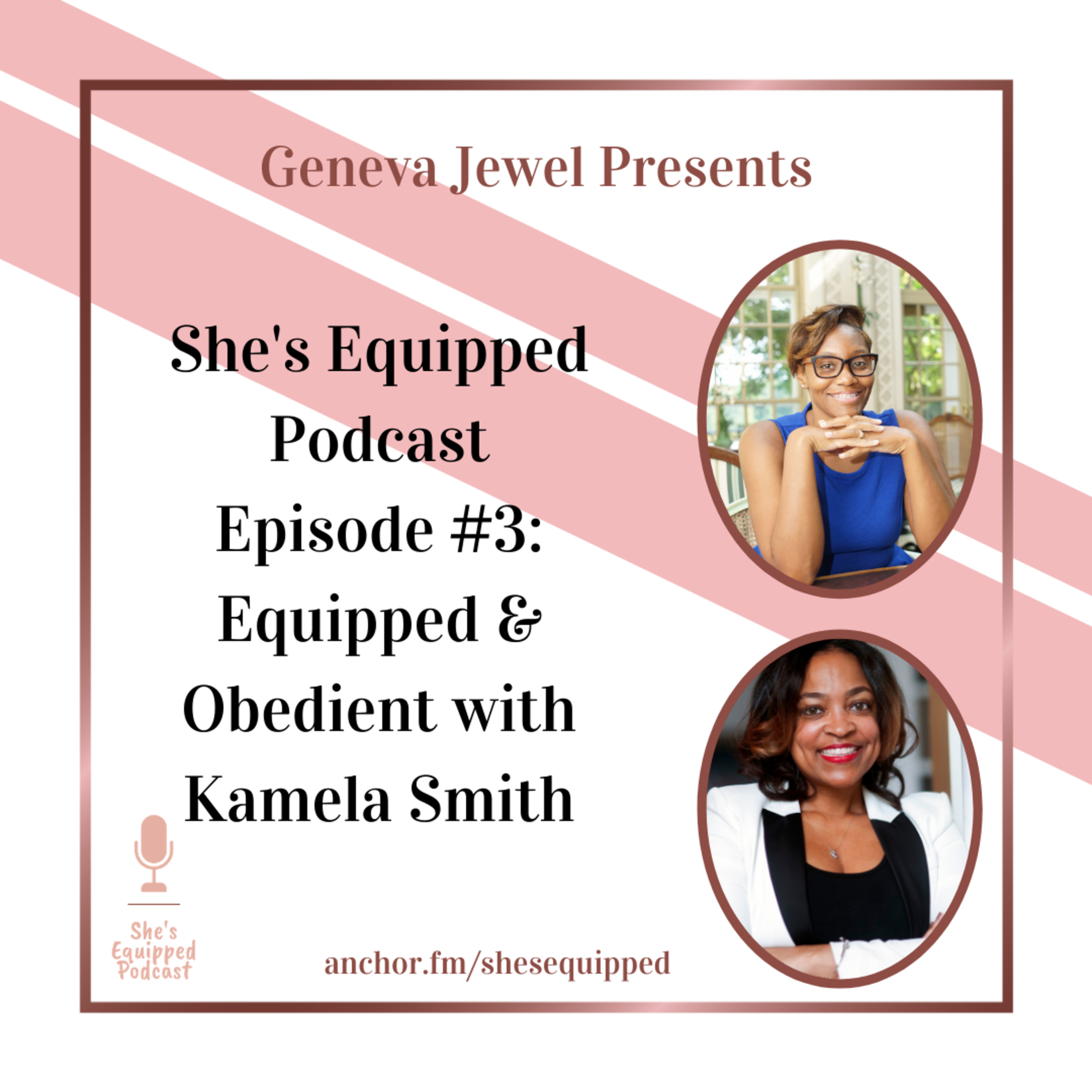Equipped & Obedient with Kamela Smith