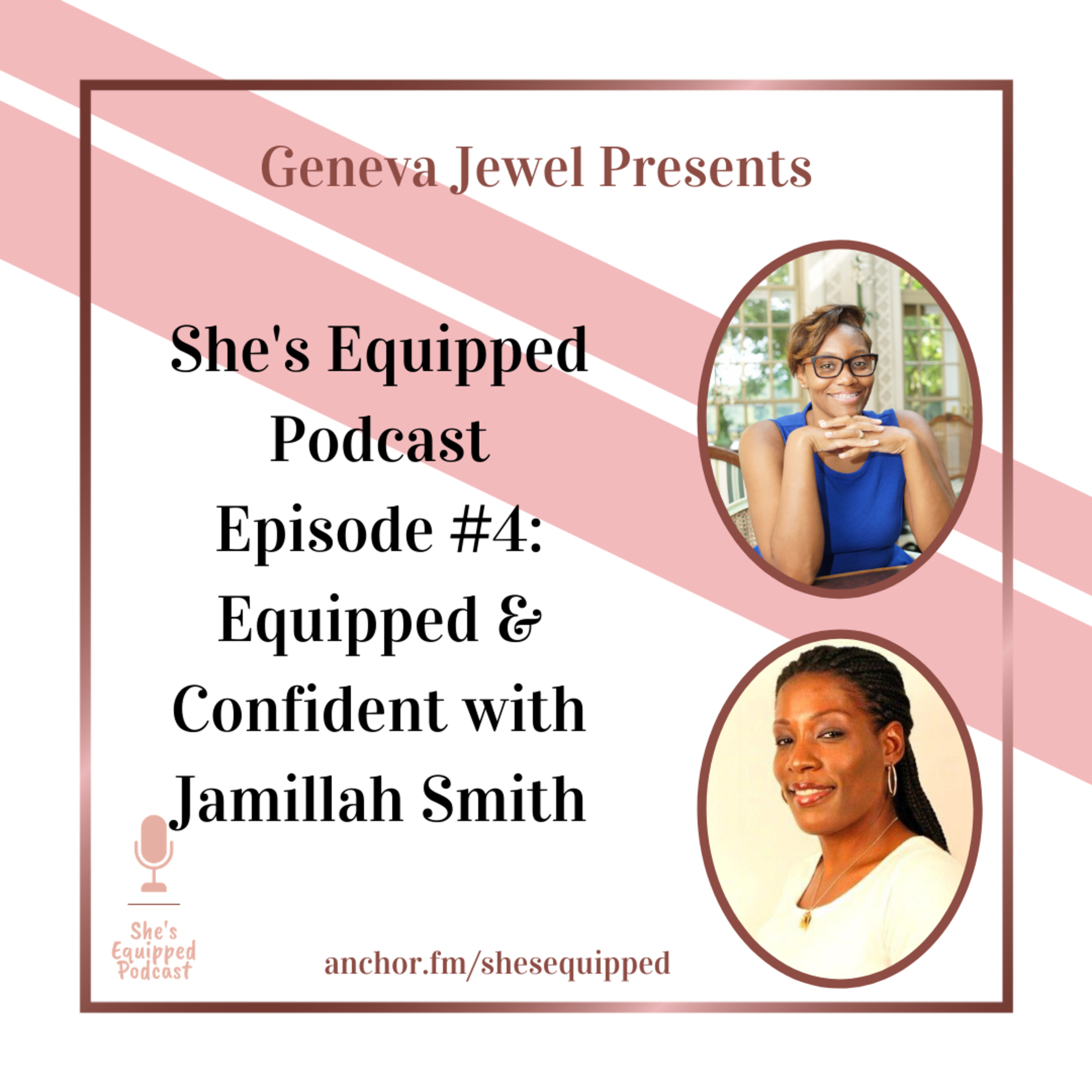 Equipped & Confident with Jamillah Smith  episode artwork