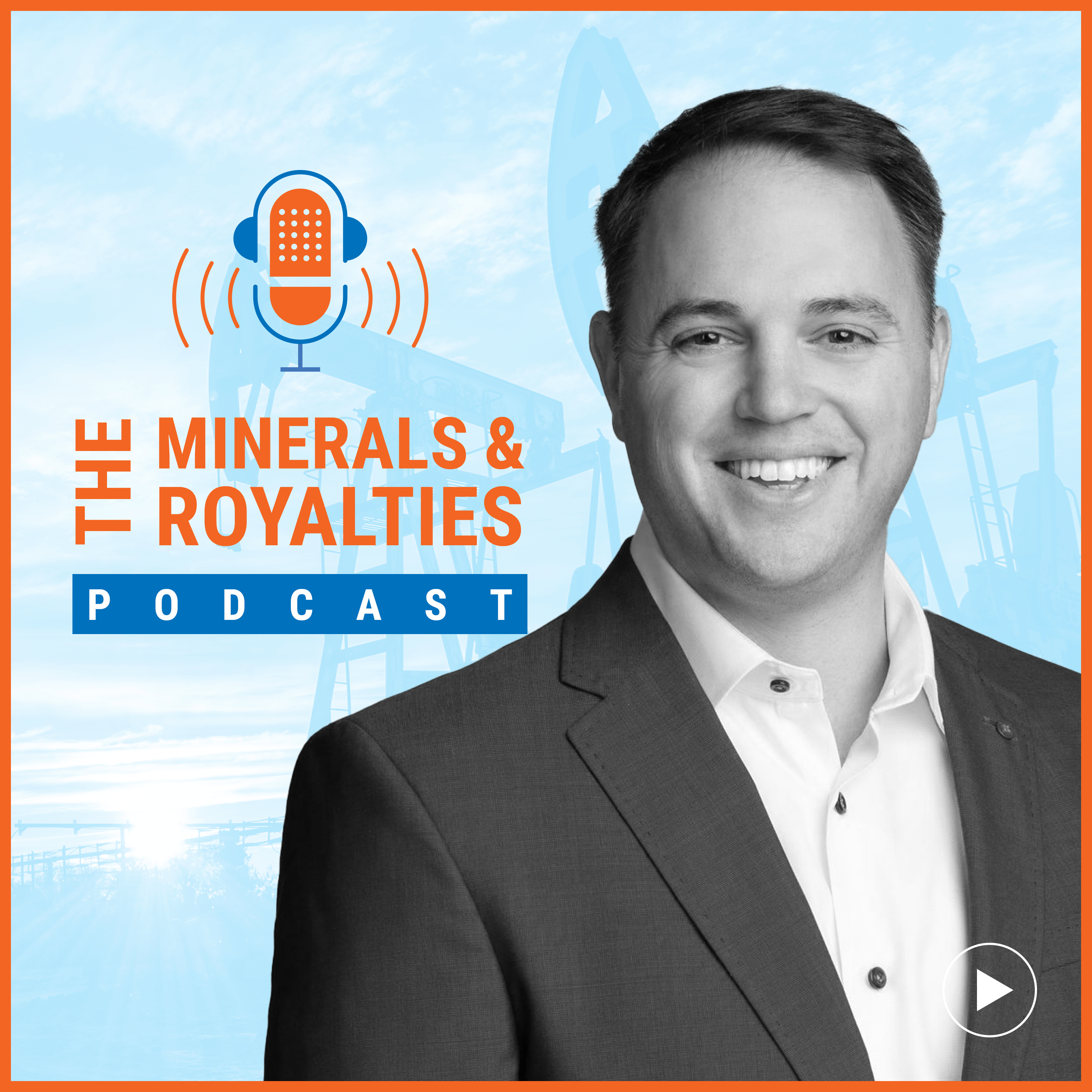 The Minerals and Royalties Podcast