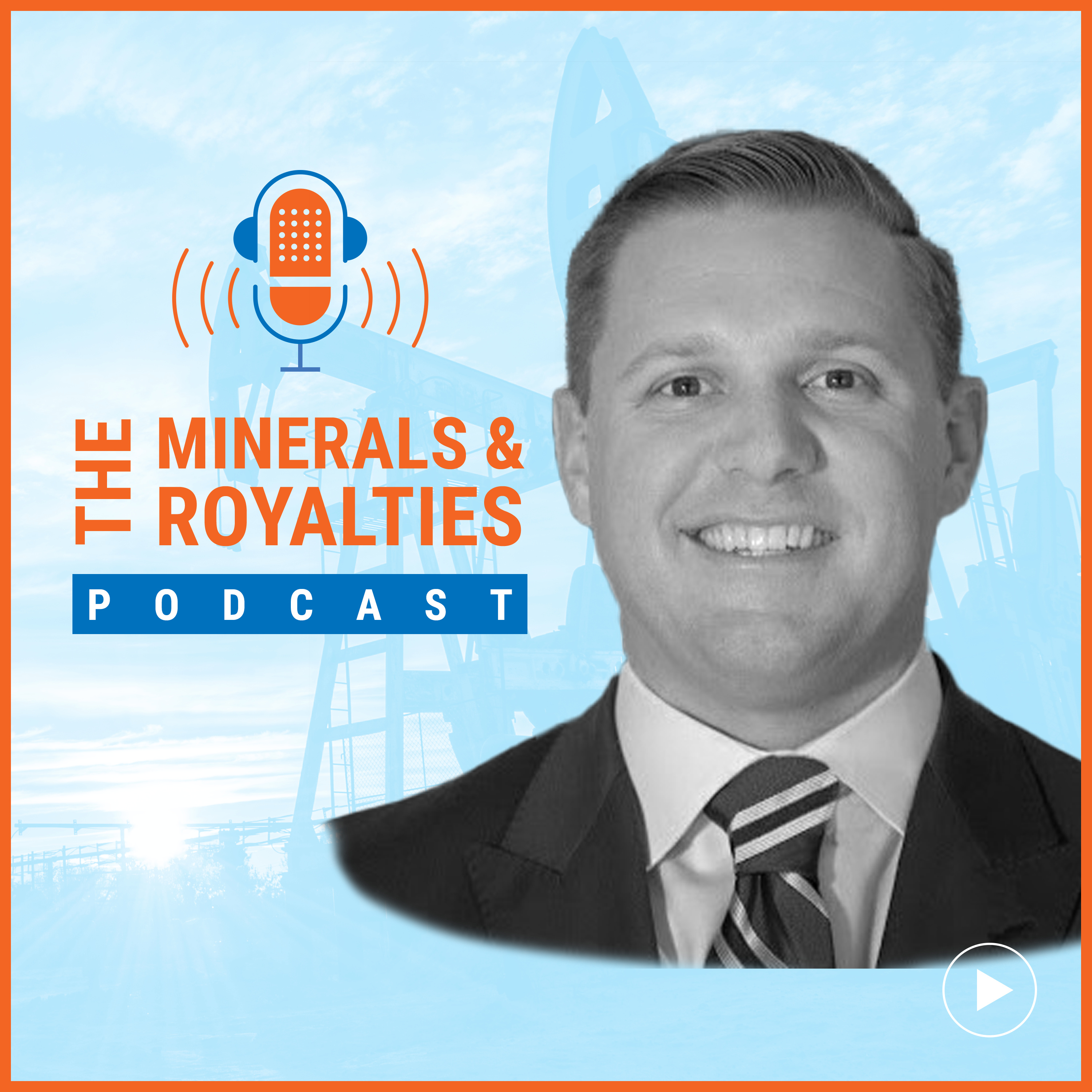 The Minerals and Royalties Podcast