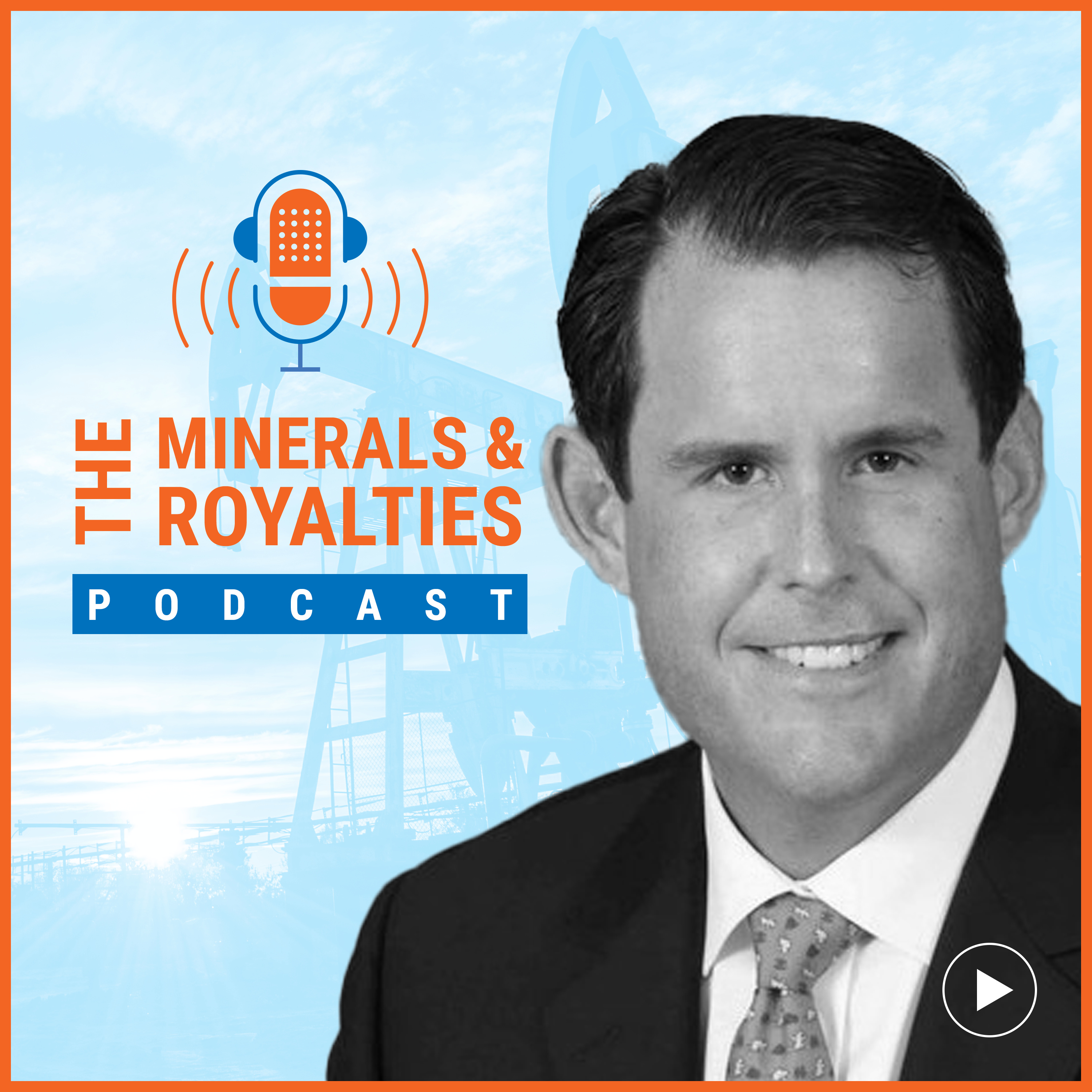 The Minerals and Royalties Podcast
