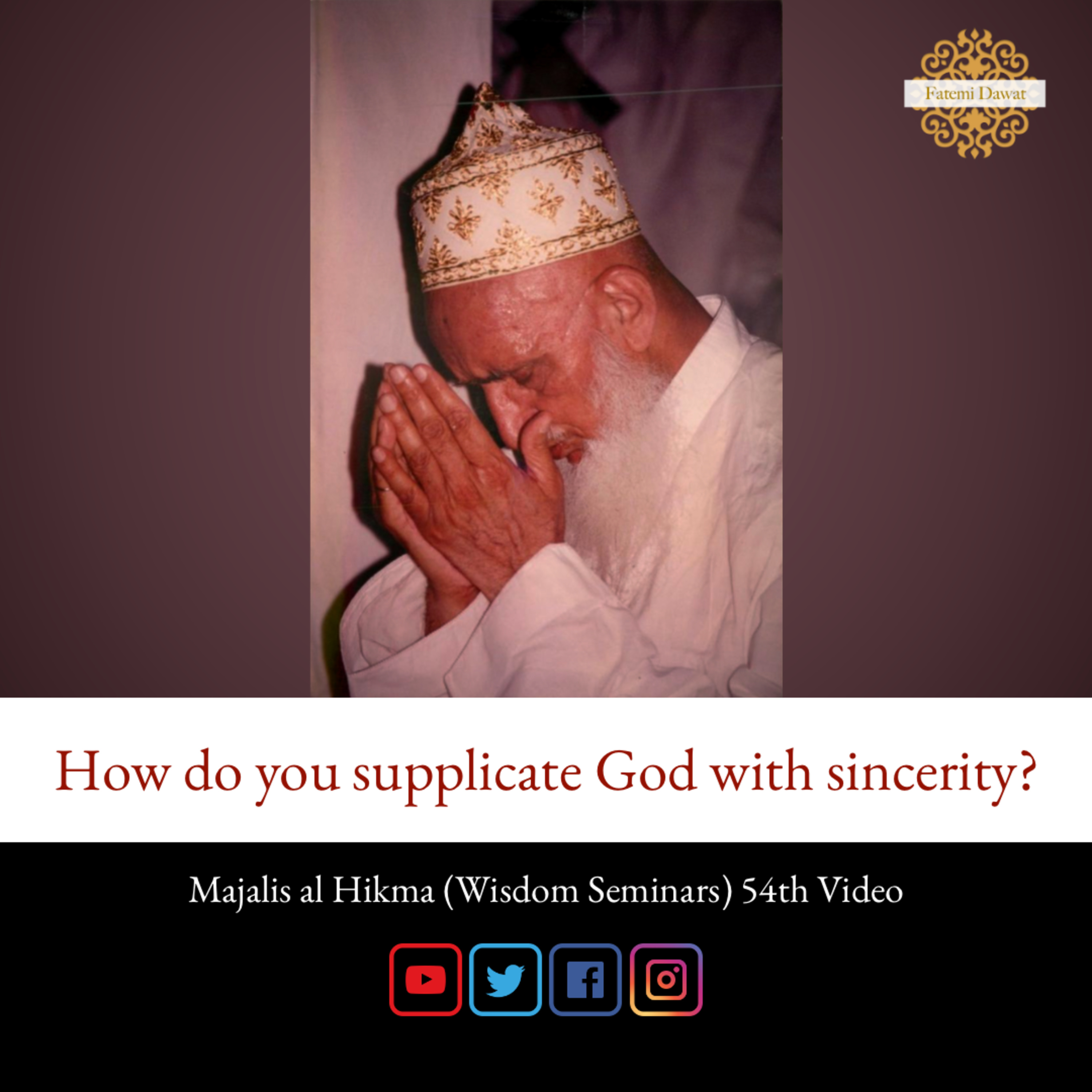 Majalis al Hikma - Syedna Taher Fakhruddin TUS