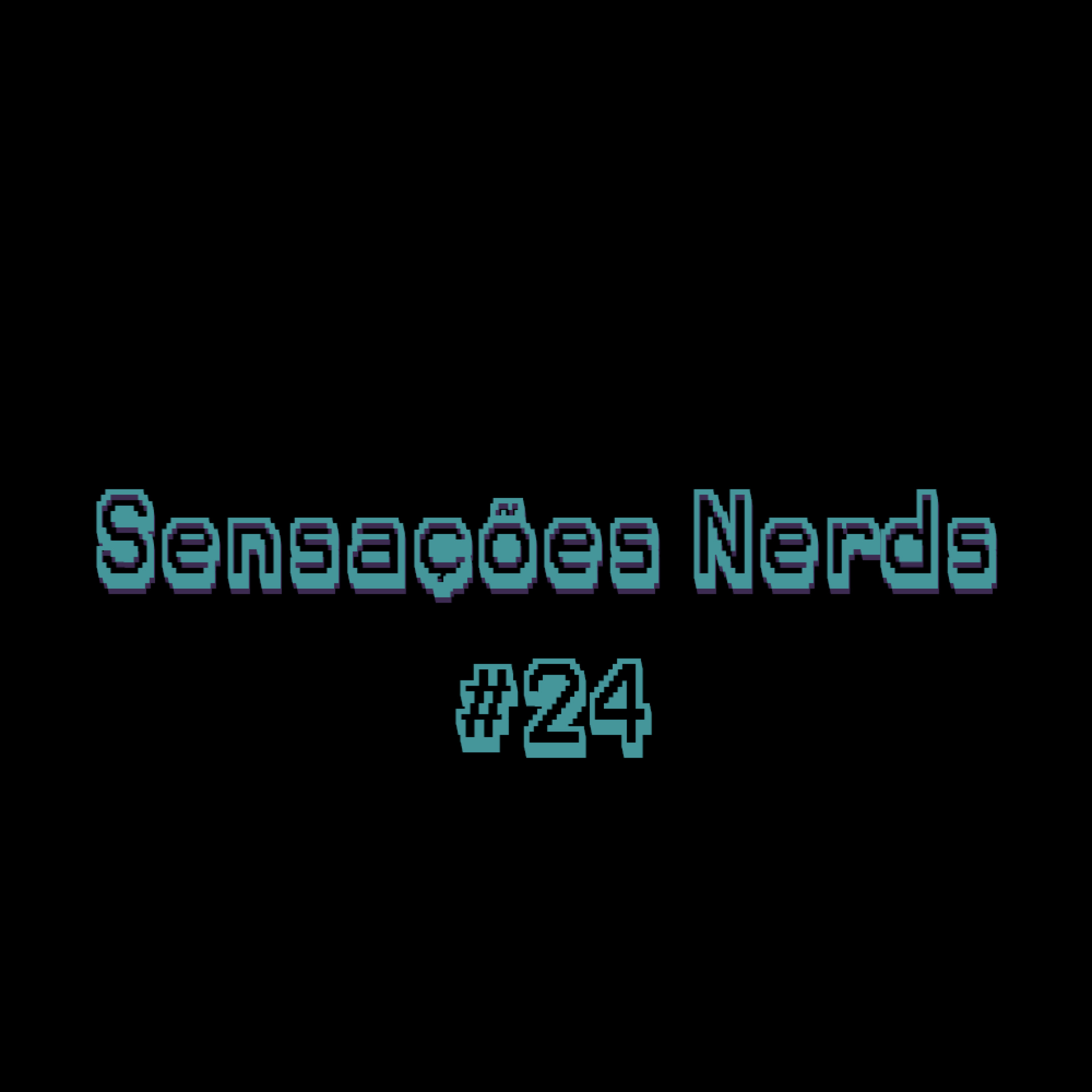 Sensações Nerds
