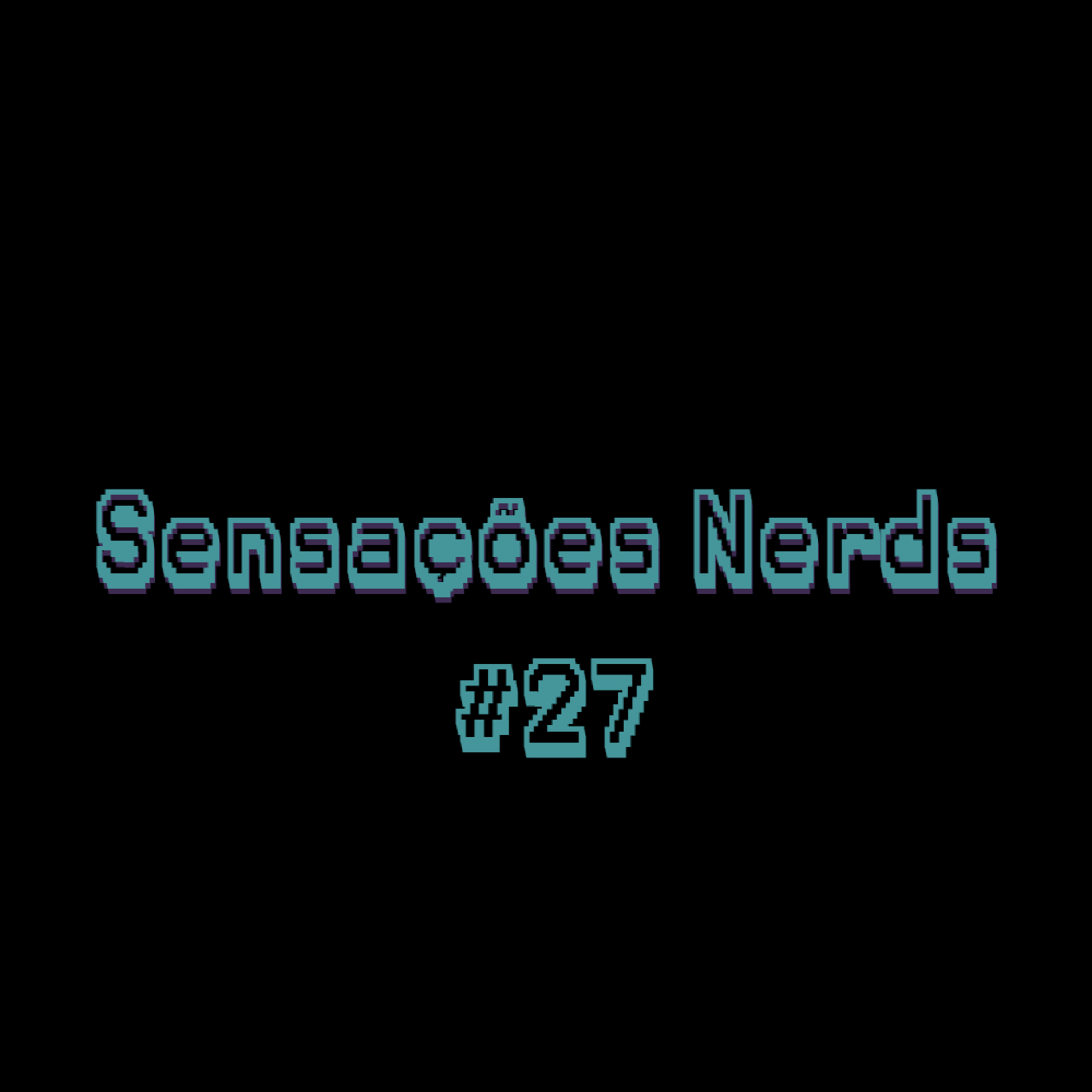 Sensações Nerds