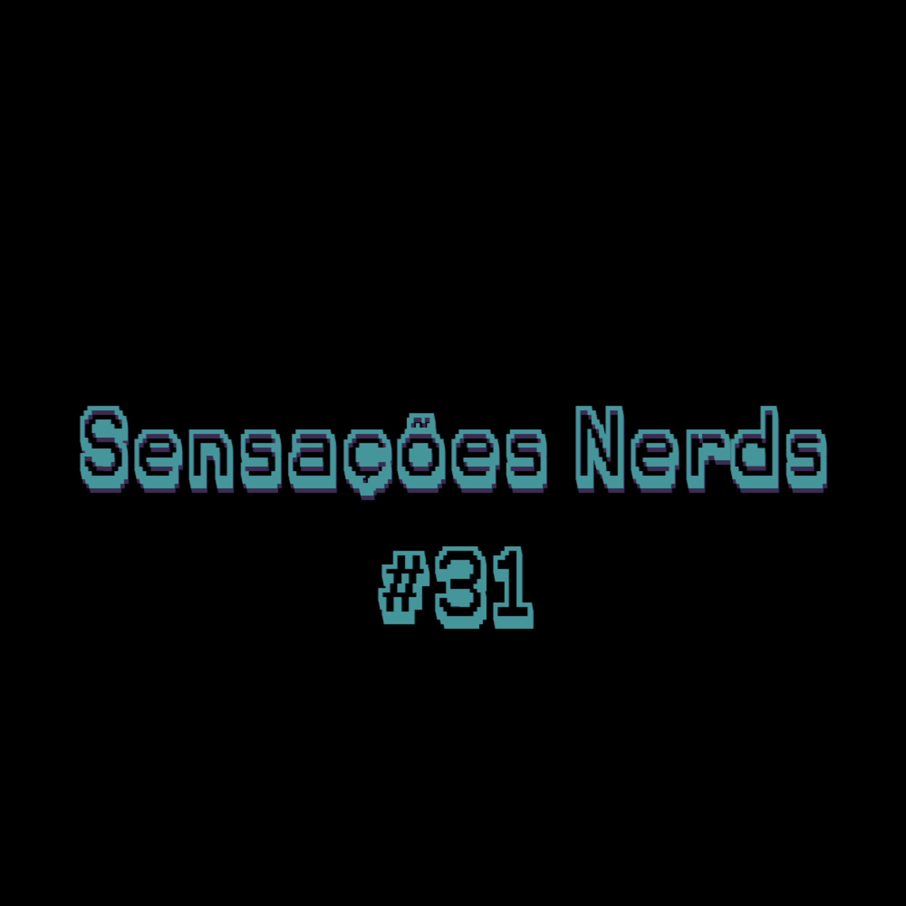 Sensações Nerds