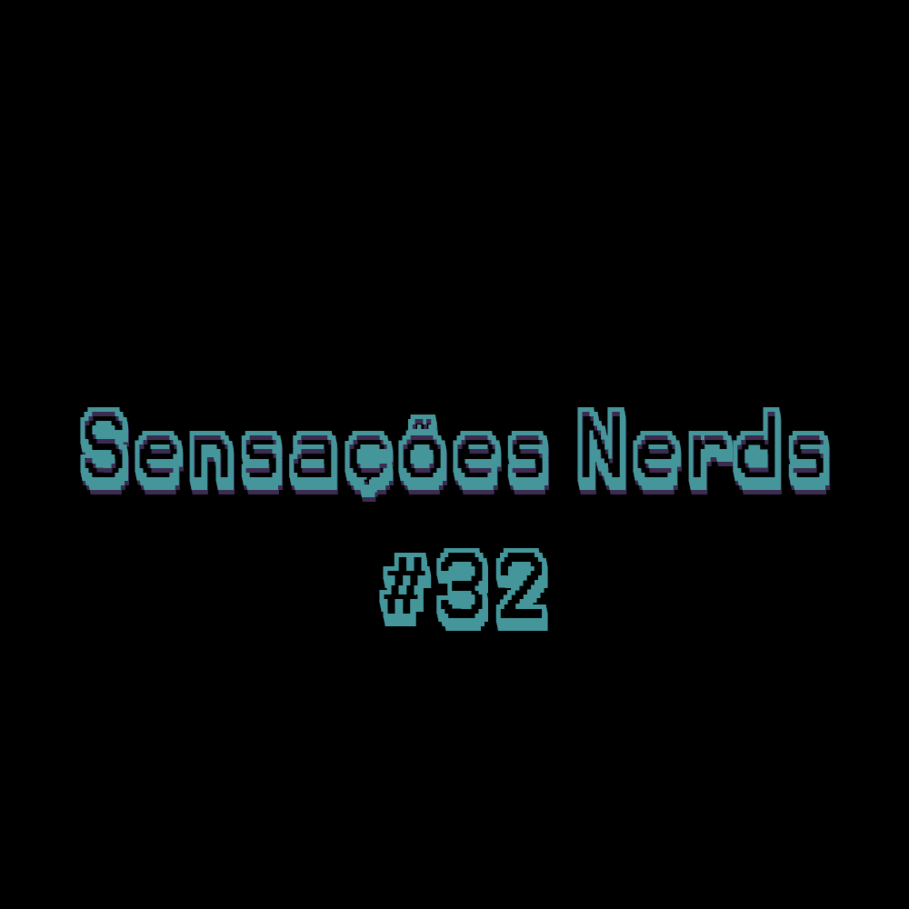 Sensações Nerds