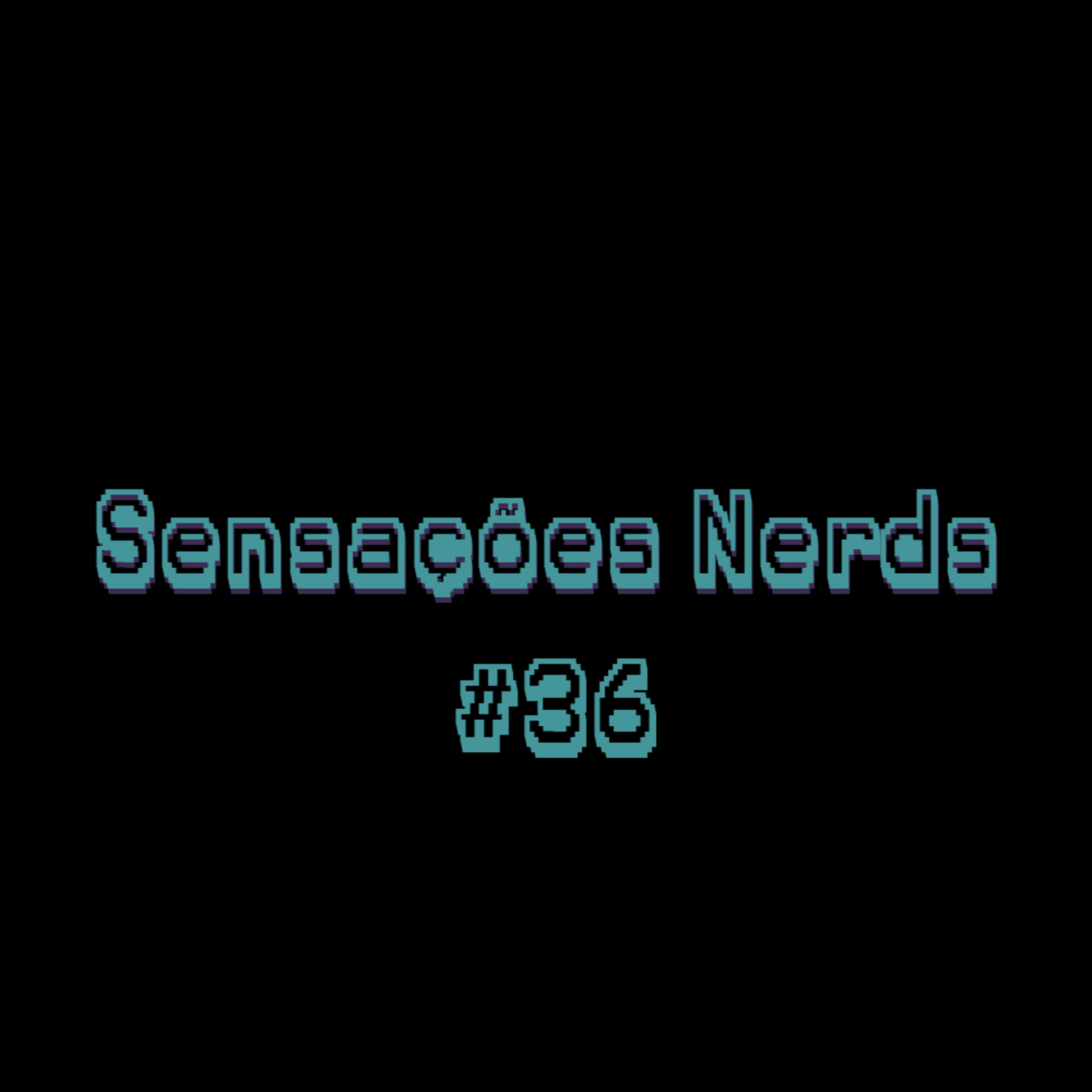 Sensações Nerds