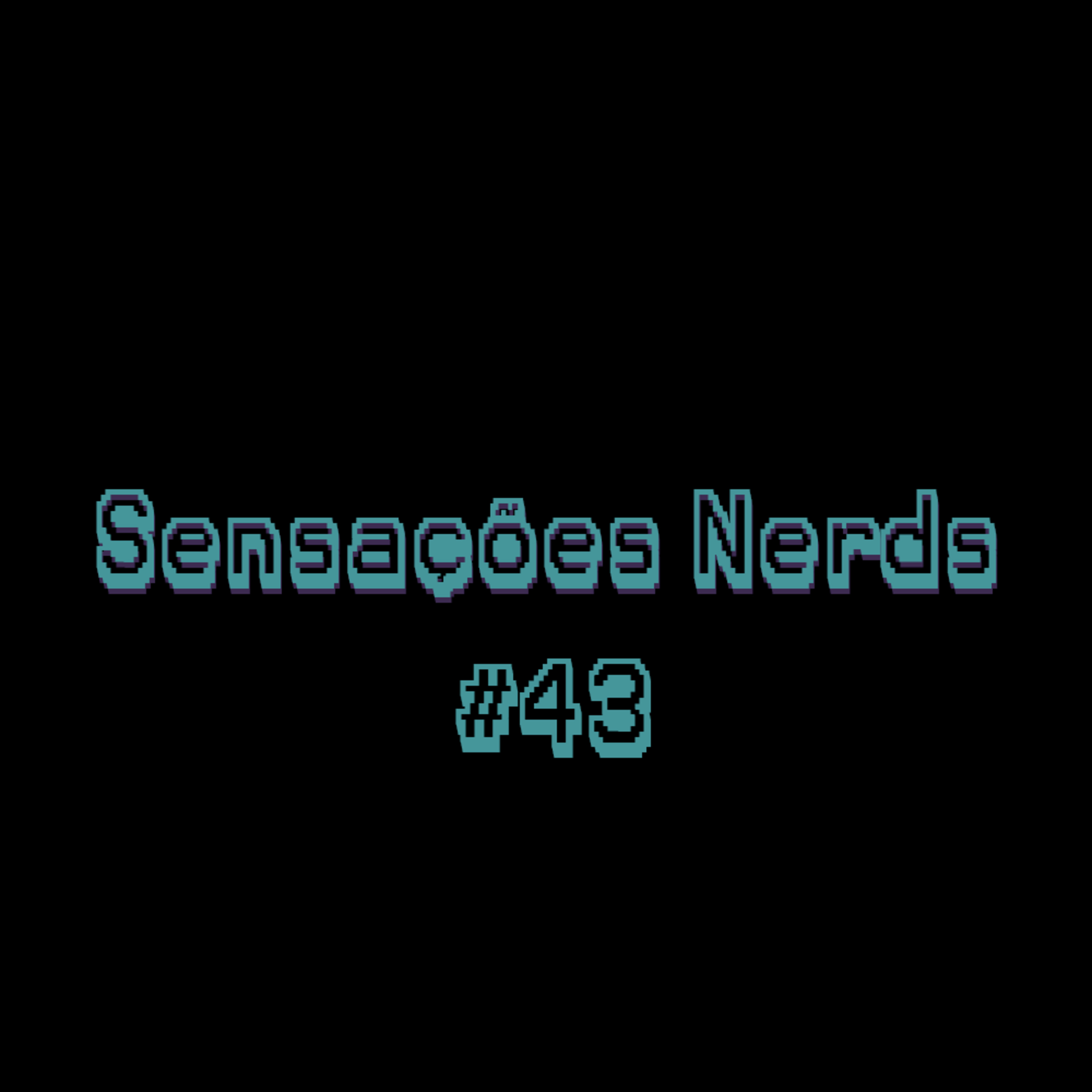 Sensações Nerds