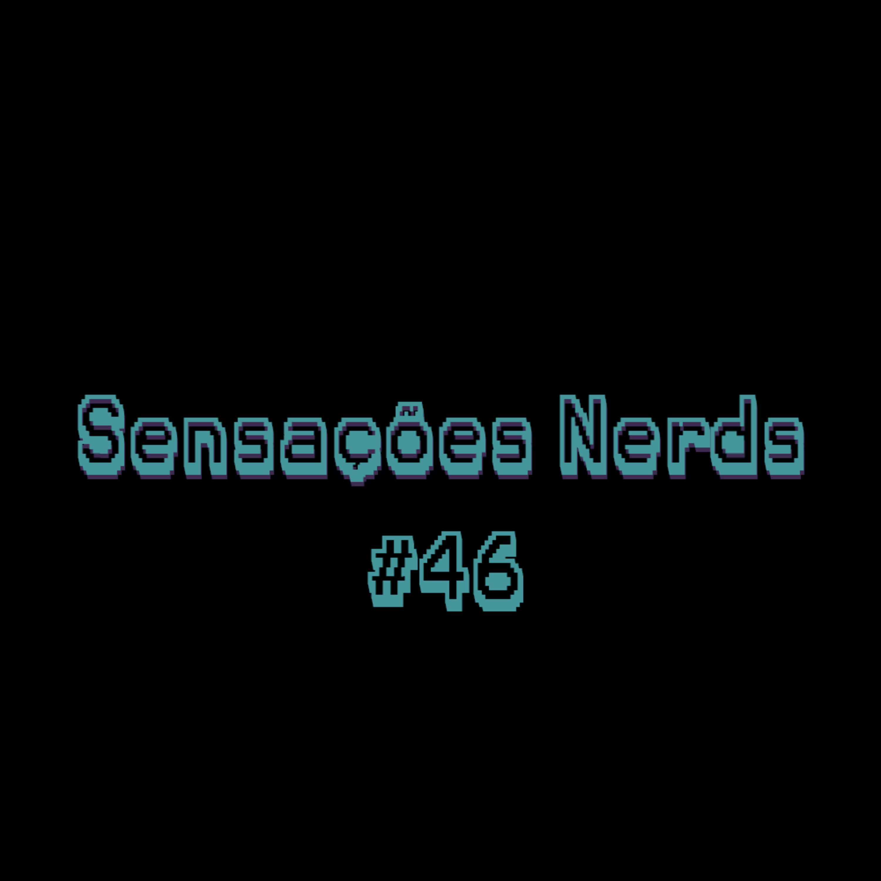 Sensações Nerds