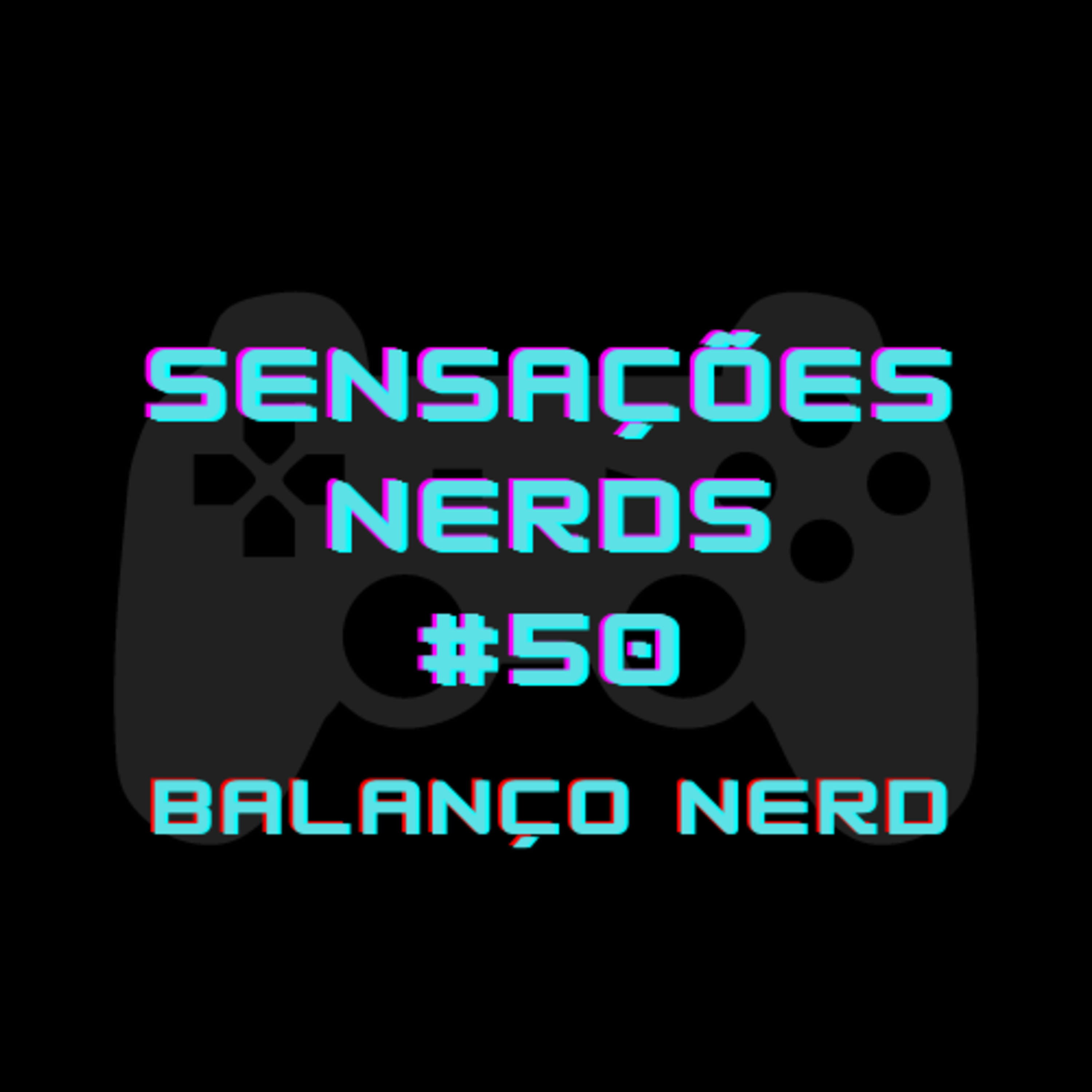 Sensações Nerds