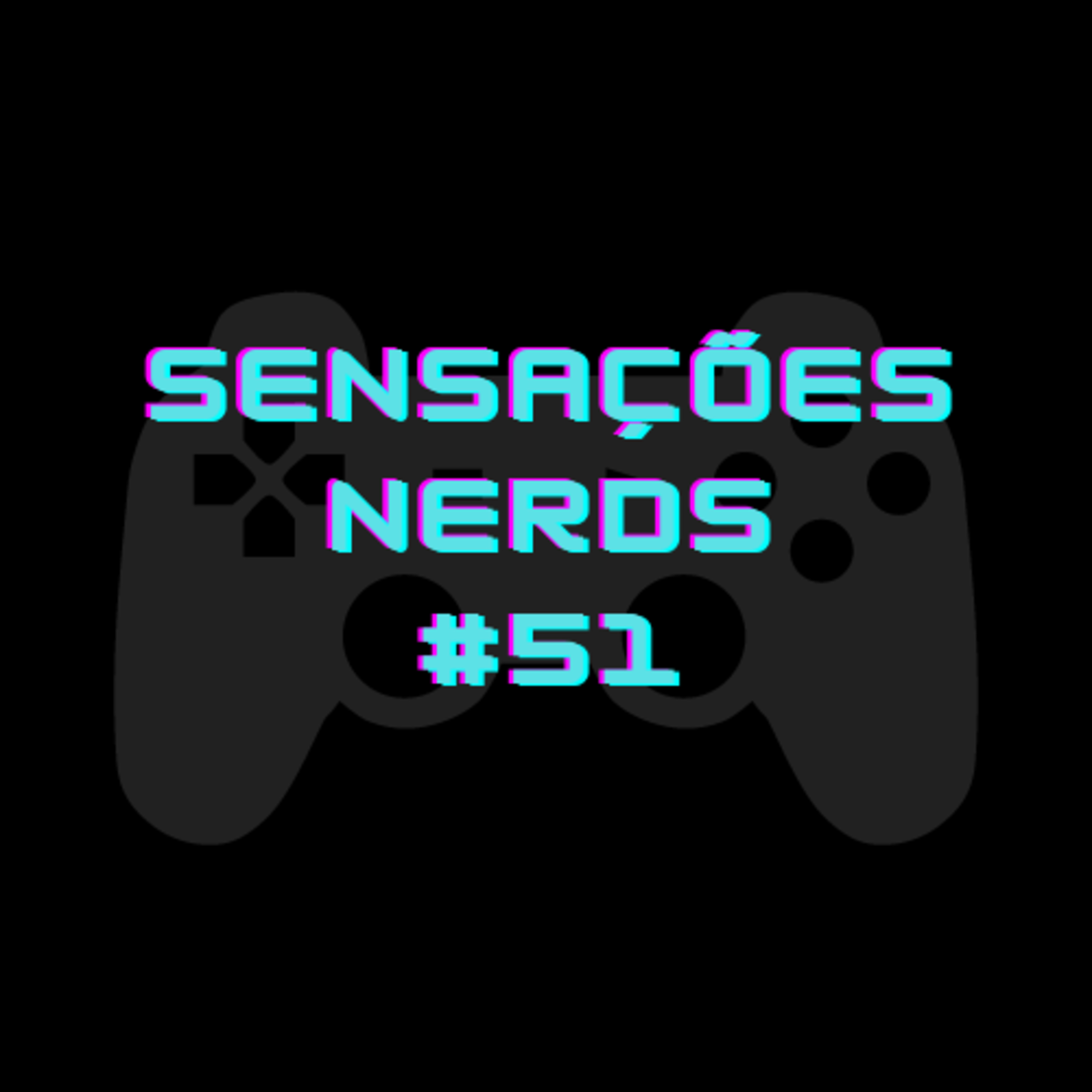Sensações Nerds