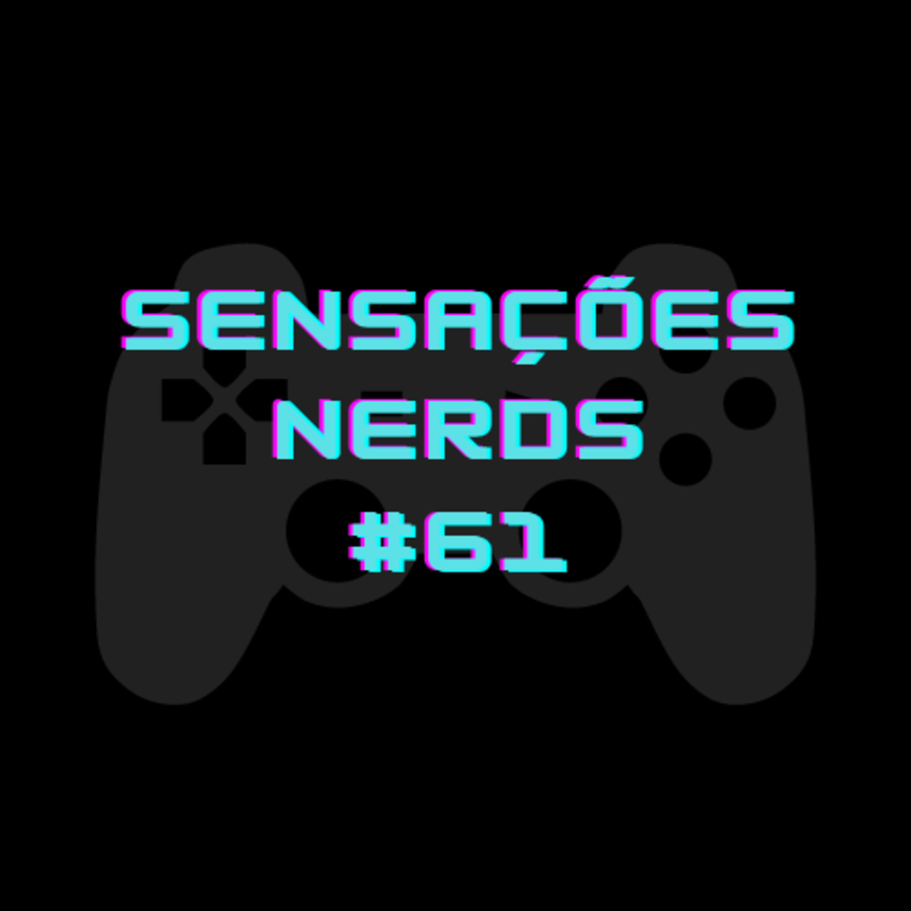 Sensações Nerds